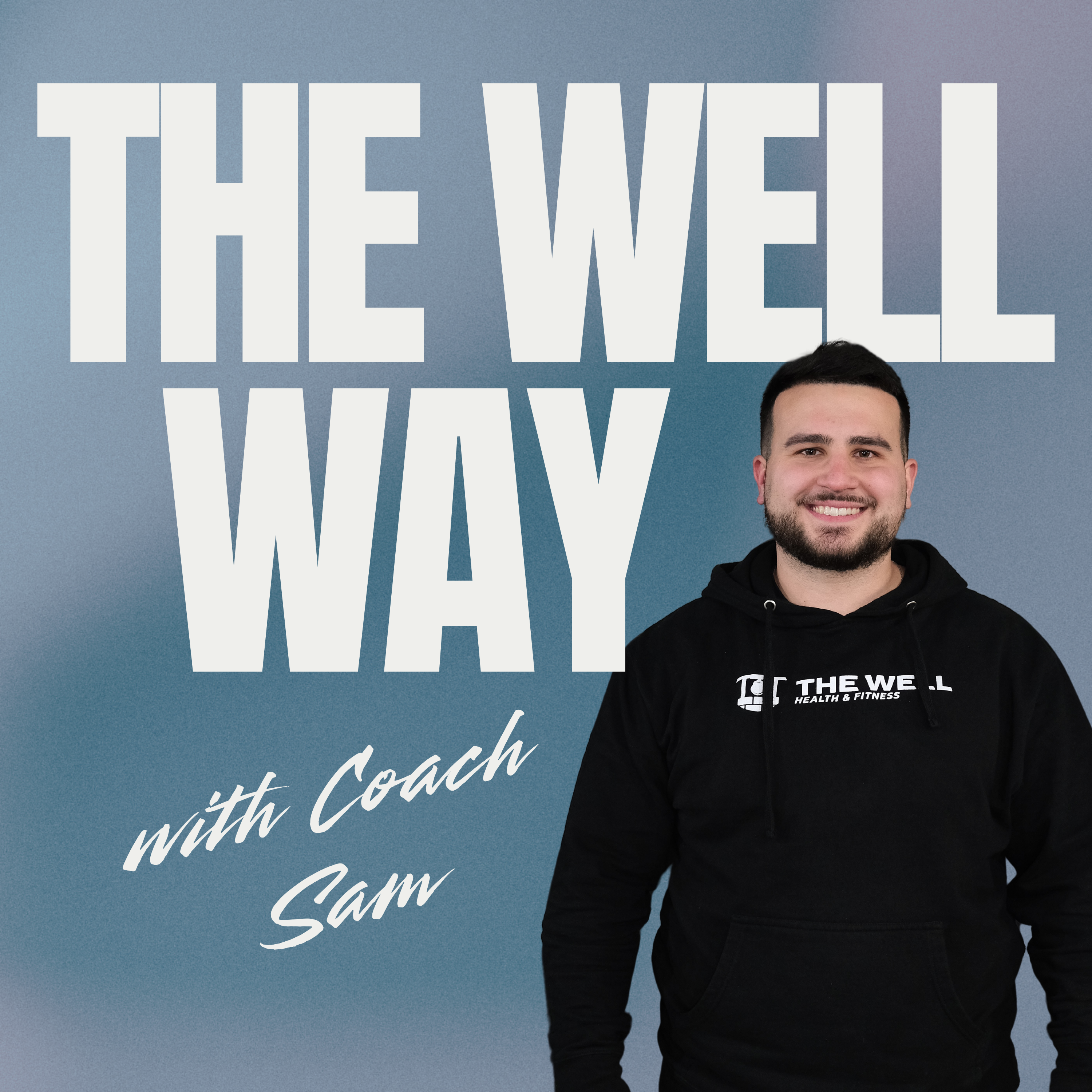 The Well Way