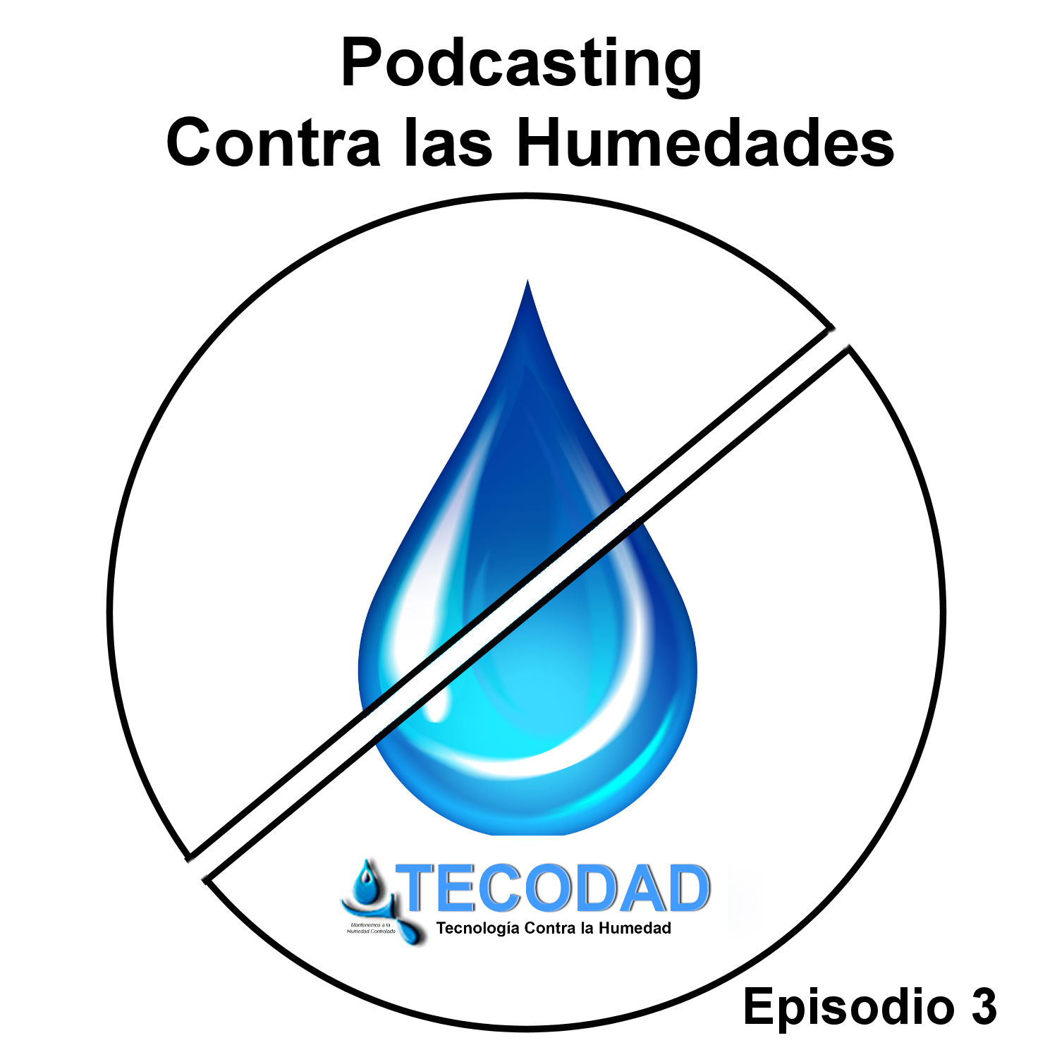 Episodio 3 Presentacion Solo Condensacion Presentación Canal Podcast contra las humedades