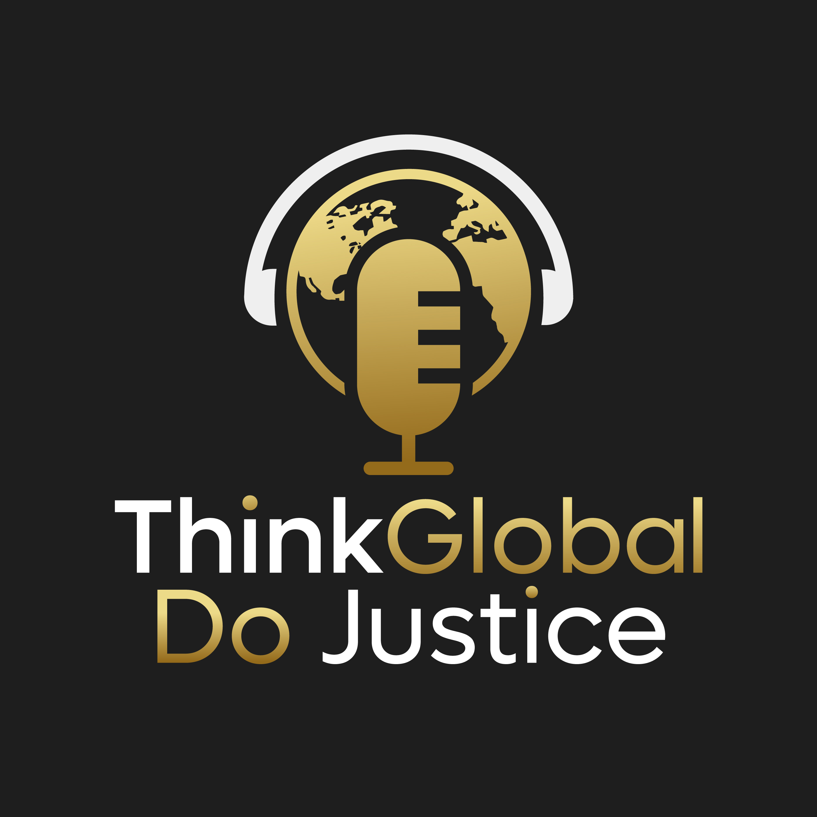 Think Global, Do Justice