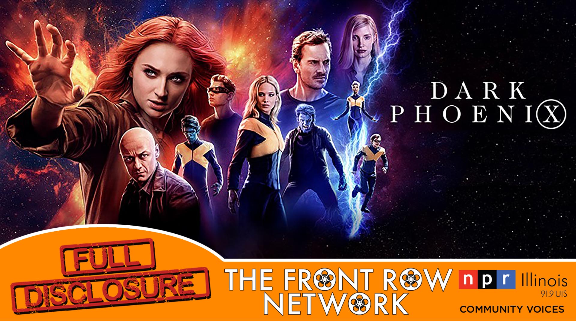 FULL DISCLOSURE - X-Men: Dark Phoenix