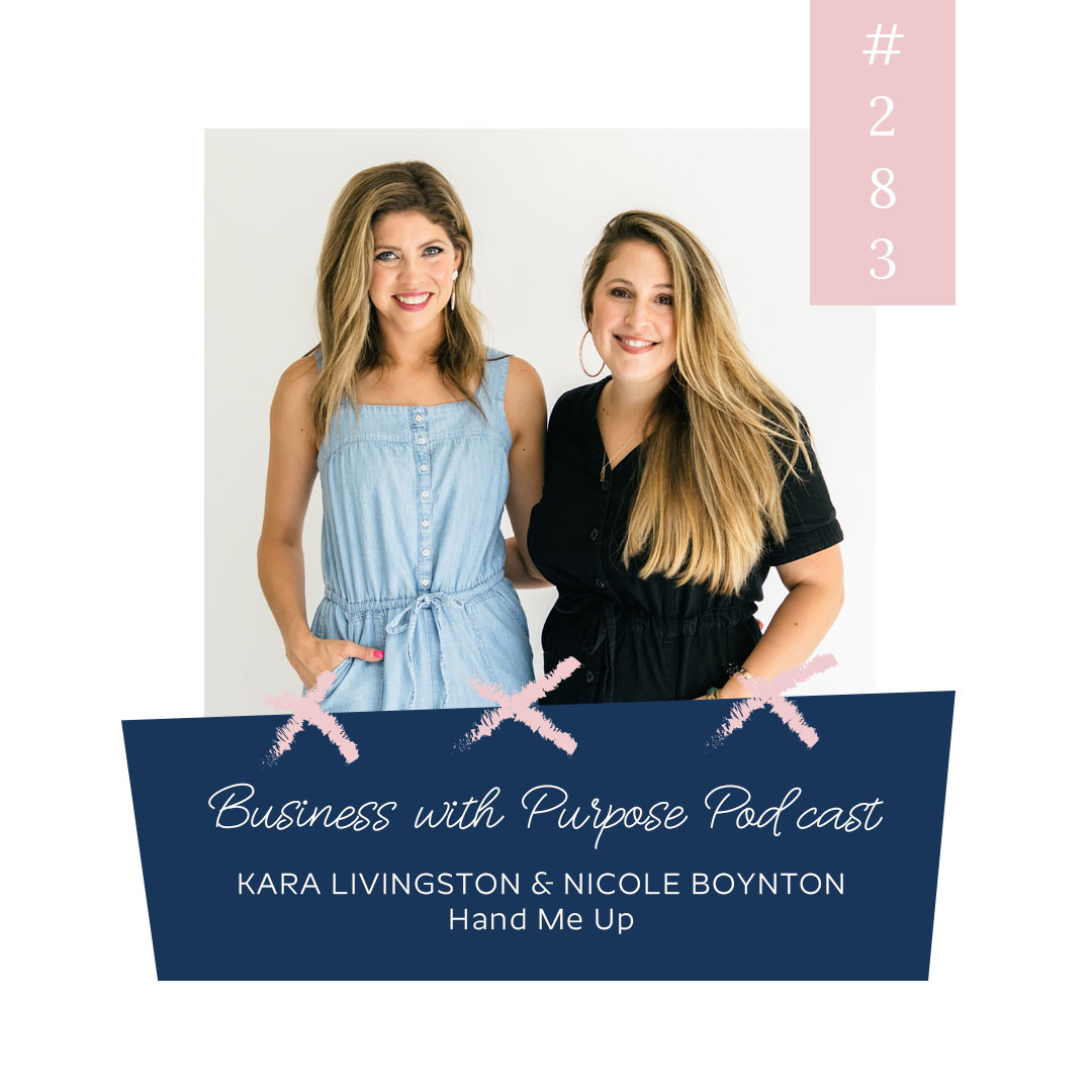 How to Sustainably Hand Down (& Hand Up) Kids Clothes | EP 283: Kara Livingston & Nicole Boynton, Hand Me Up