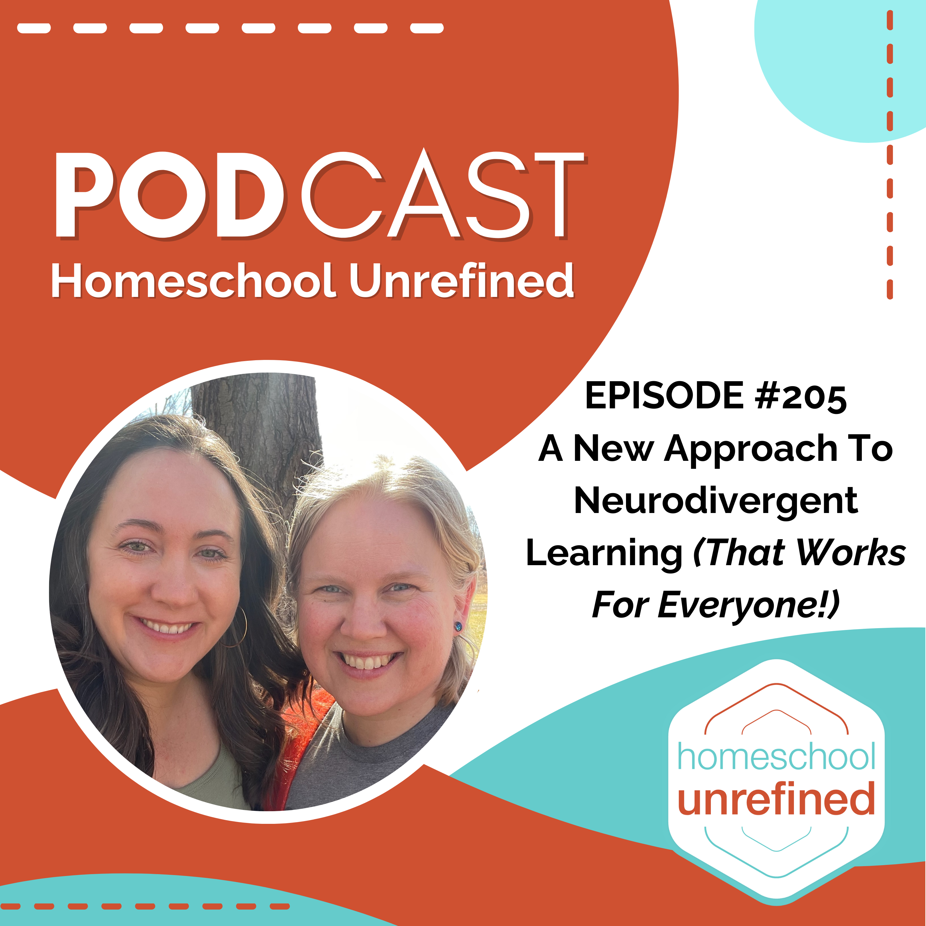 205: A New Approach to Neurodivergent Learning (That Works For Everyone!)