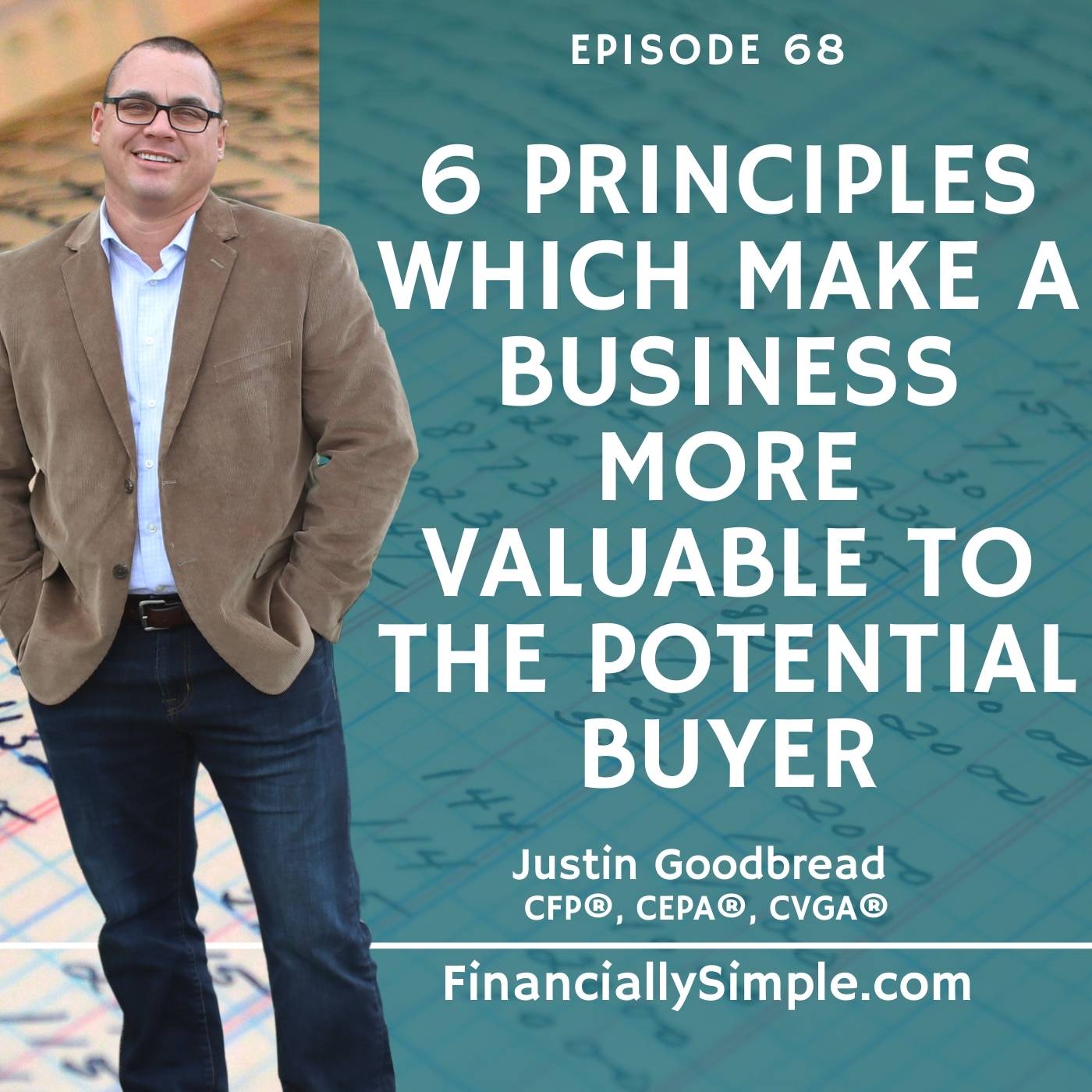 6 Principles which make a Business more valuable to the Potential Buyer