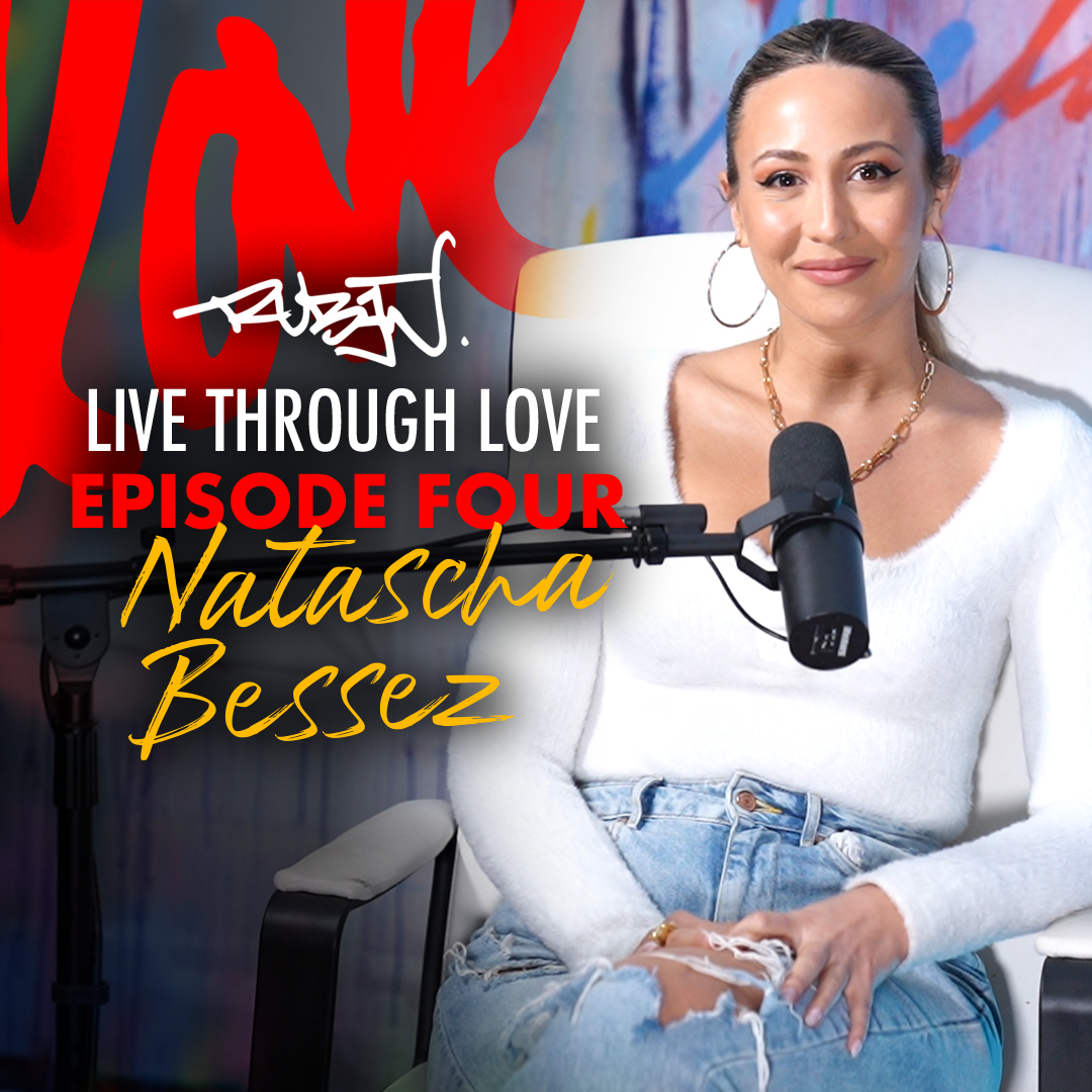 Live Through Love with Ruben Rojas