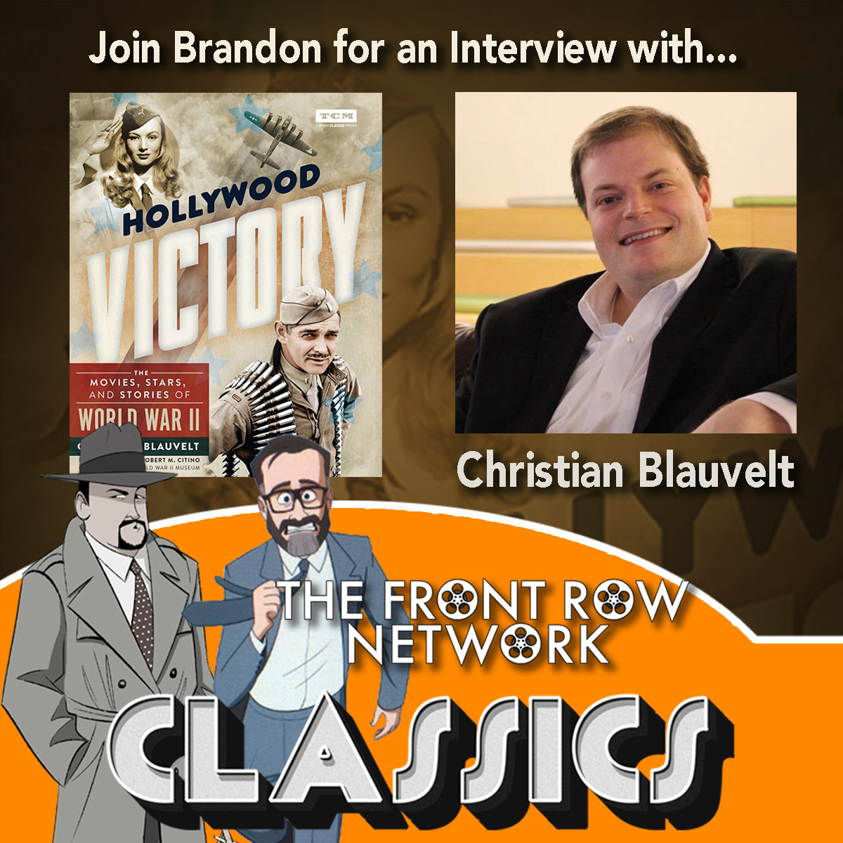 CLASSICS-Hollywood Victory-Interview with Christian Blauvelt