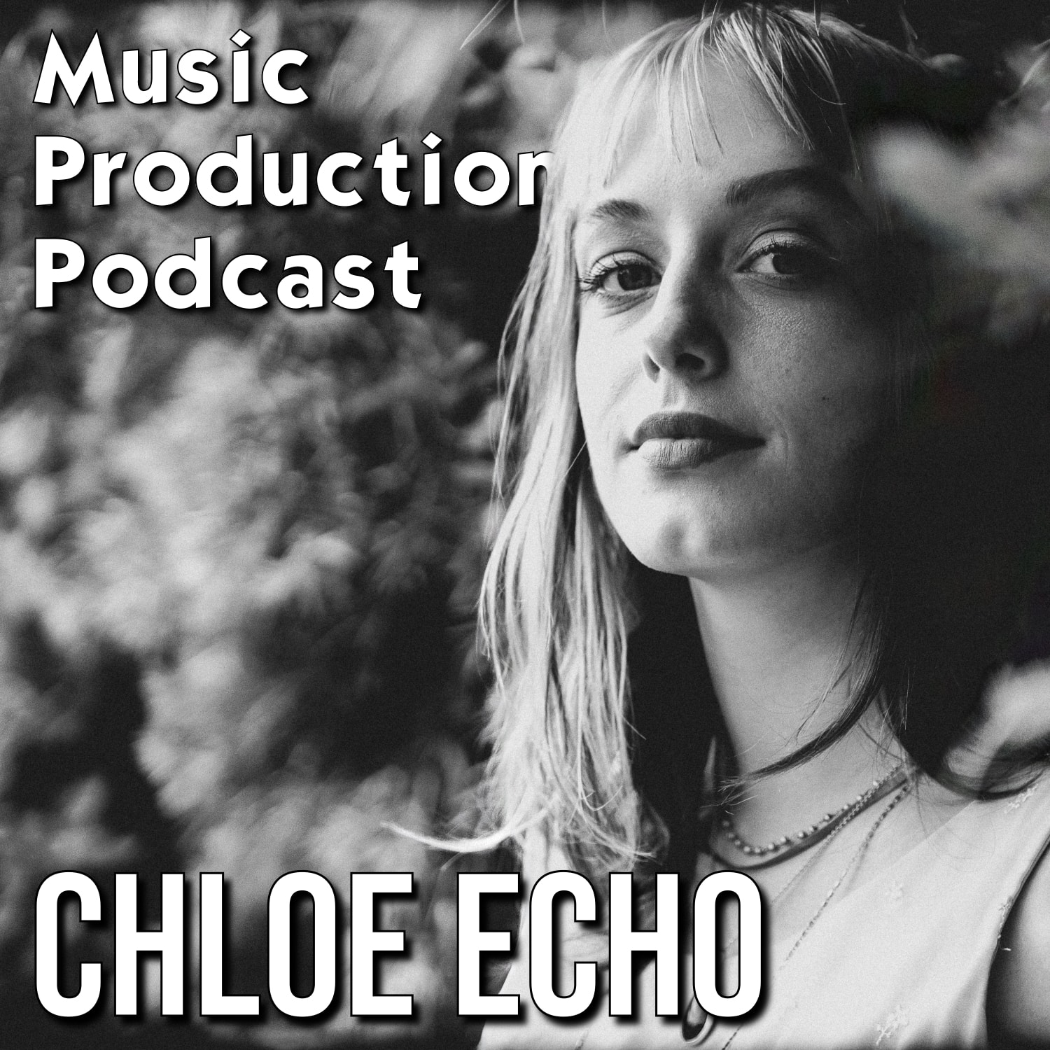 #345: Exploration Through Songwriting with Chloe Echo
