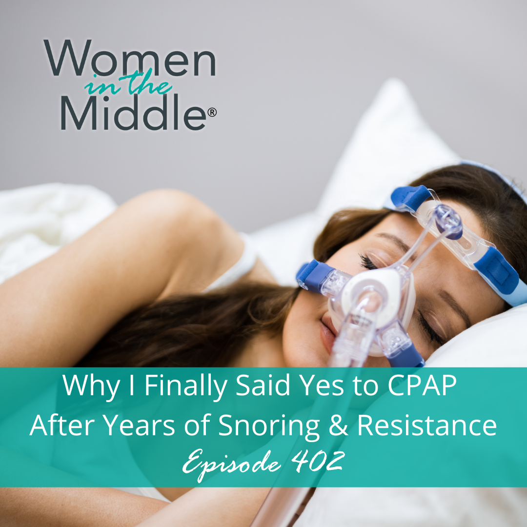 cover of episode Ep #402: Why I Finally Said Yes to a CPAP After Years of Snoring & Resistance
