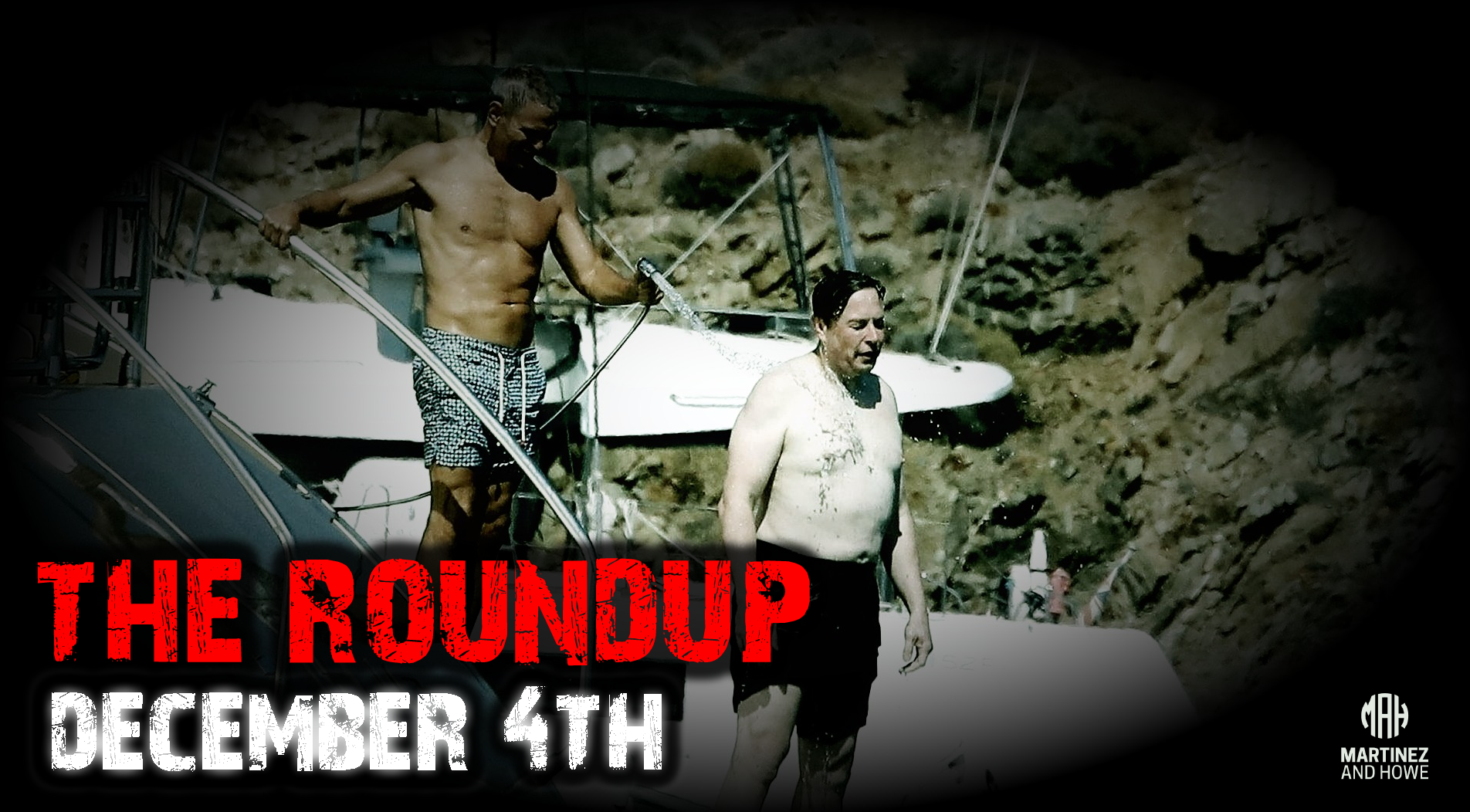 Martinez & Howe | The Roundup | 12-04-22