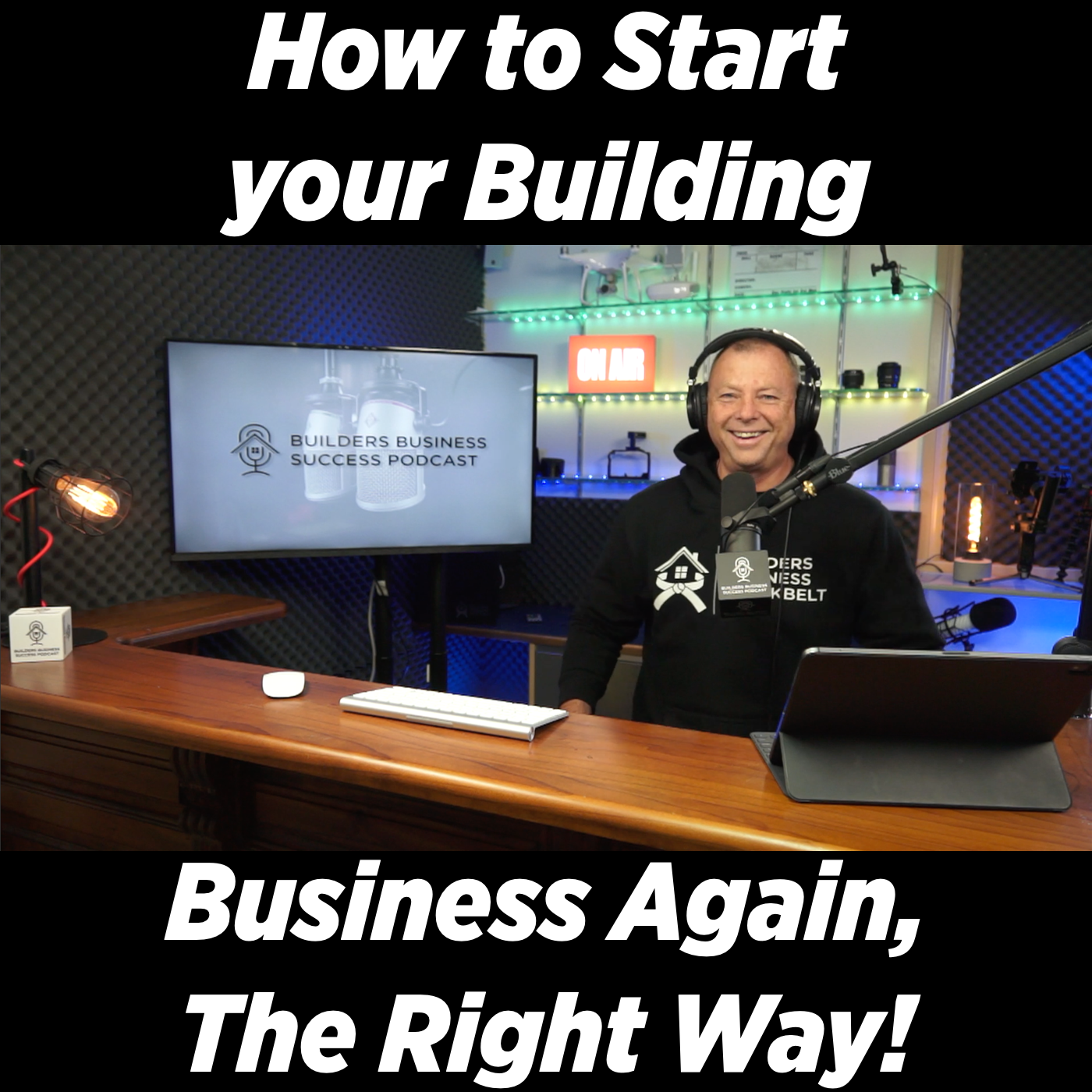 Builders Business Success Podcast