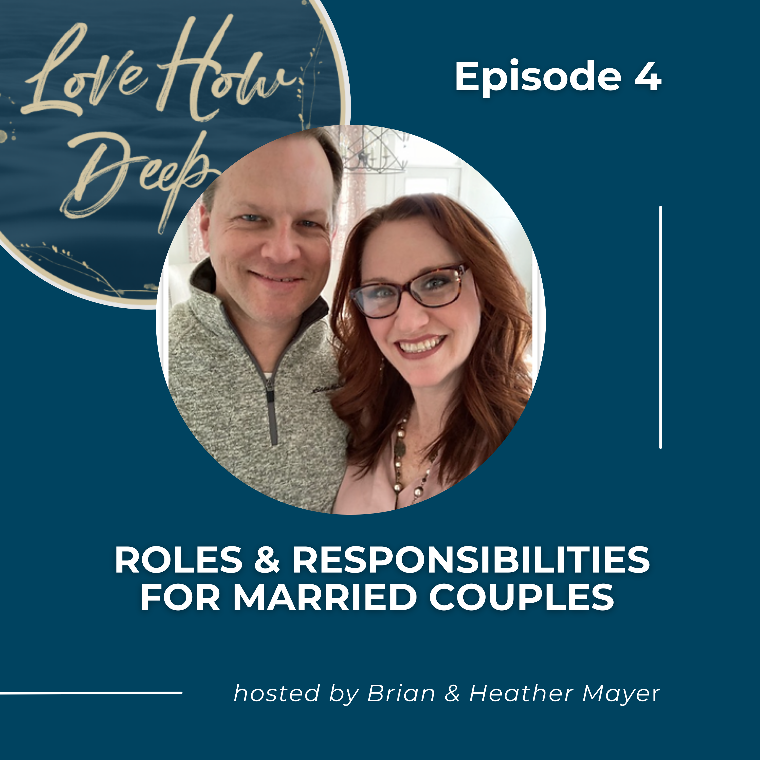 Love How Deep Marriage Podcast