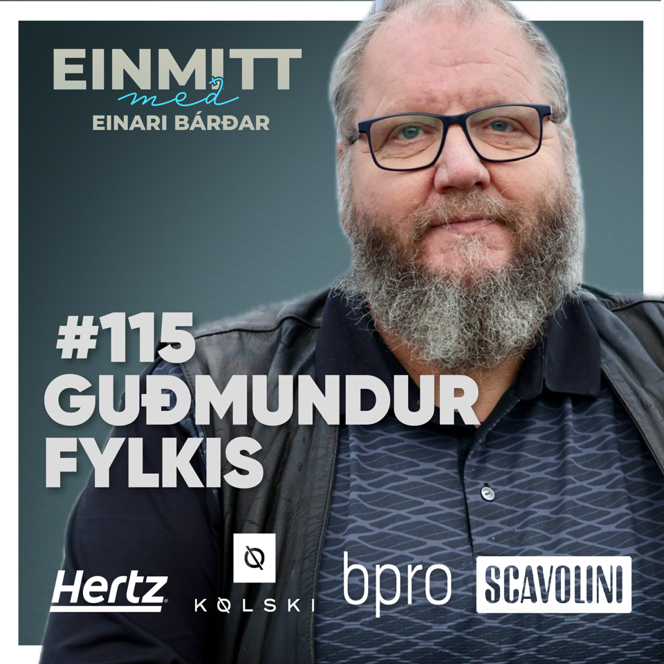 115. Guðmundur Fylkisson „Doktor í því sem virkar ekki"
