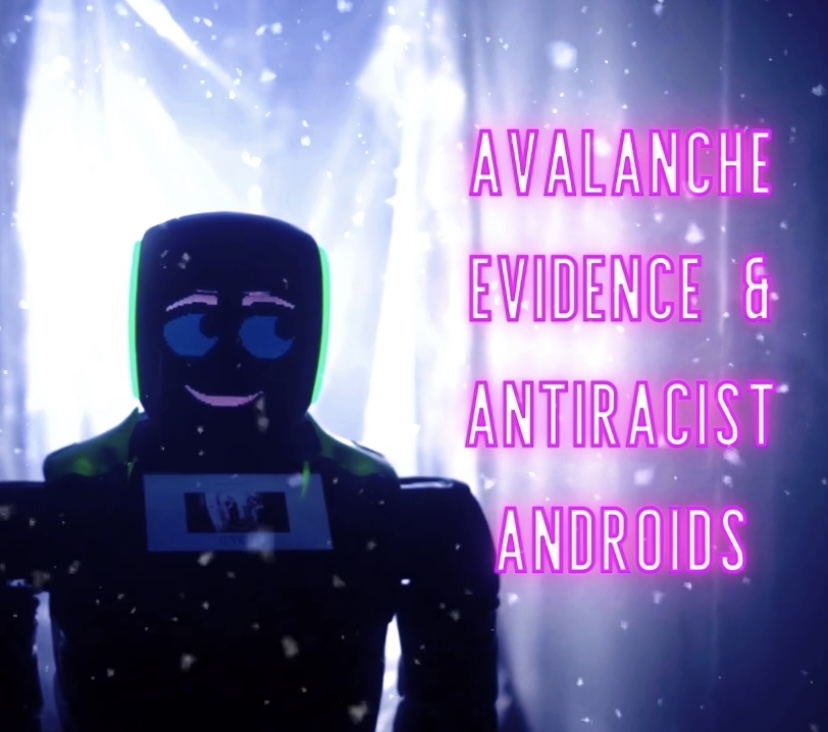 cover of episode Avalanche Evidence & Antiracist Androids