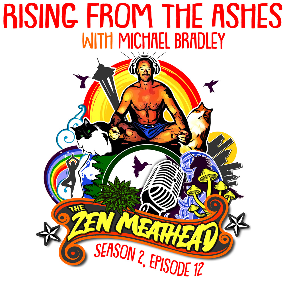 Rising From The Ashes with Michael Bradley