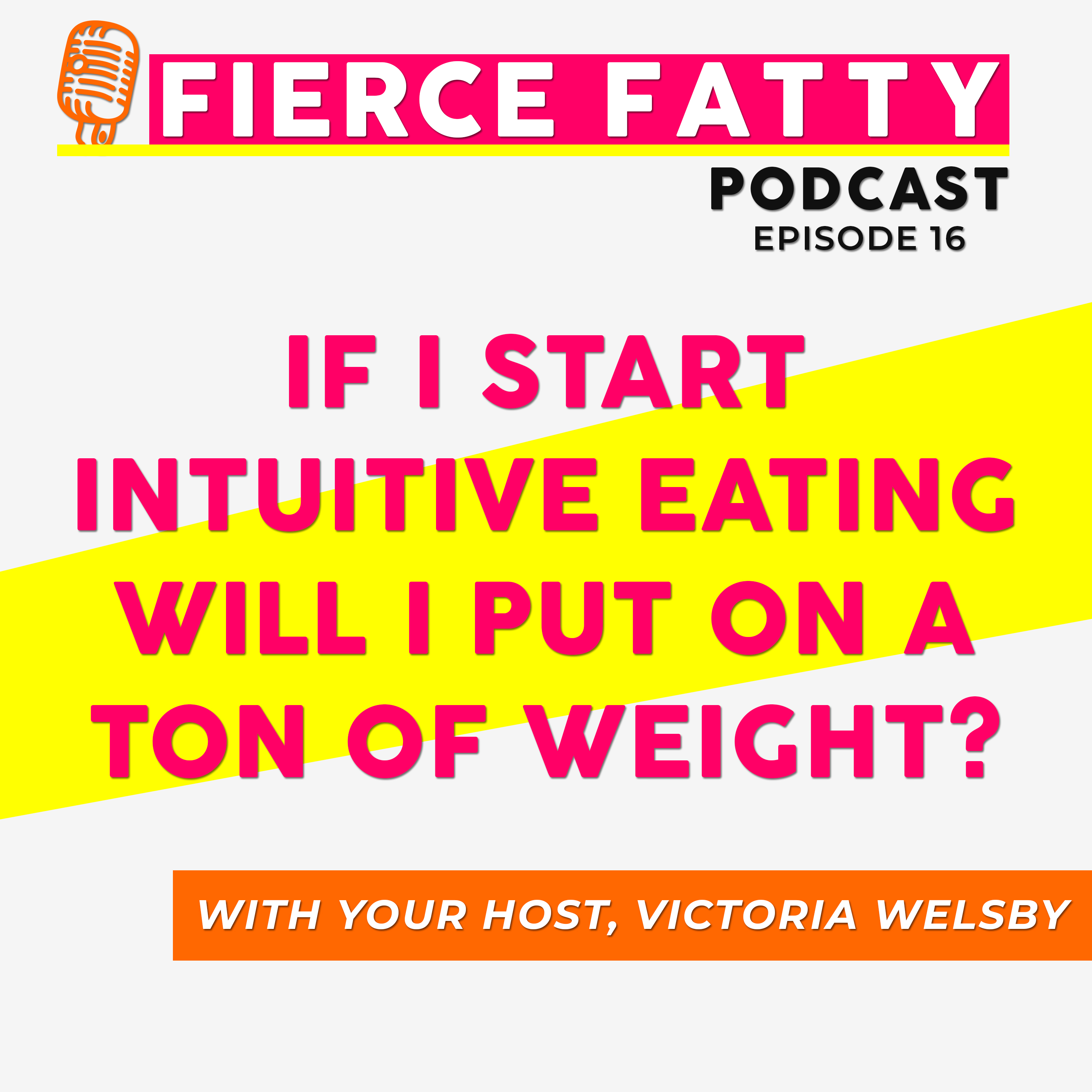 Fierce Fatty Podcast