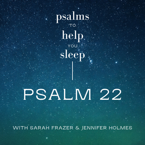 Psalms to Help You Sleep