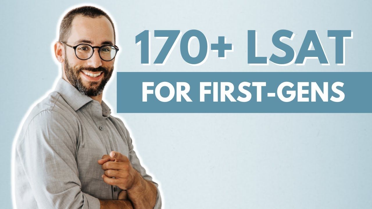 How to Score 170+ On the LSAT As a First-Gen