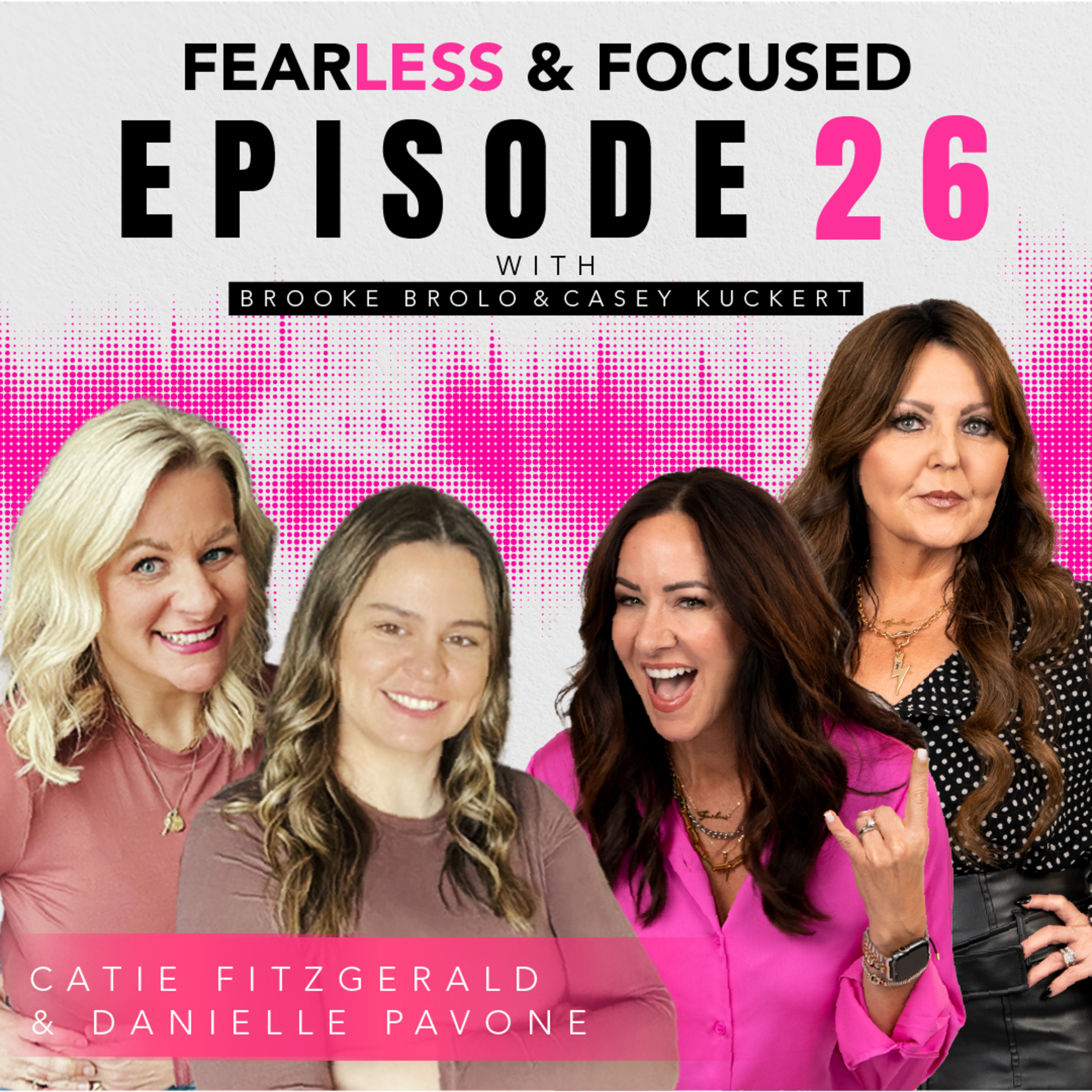 Fearless and Focused Podcast