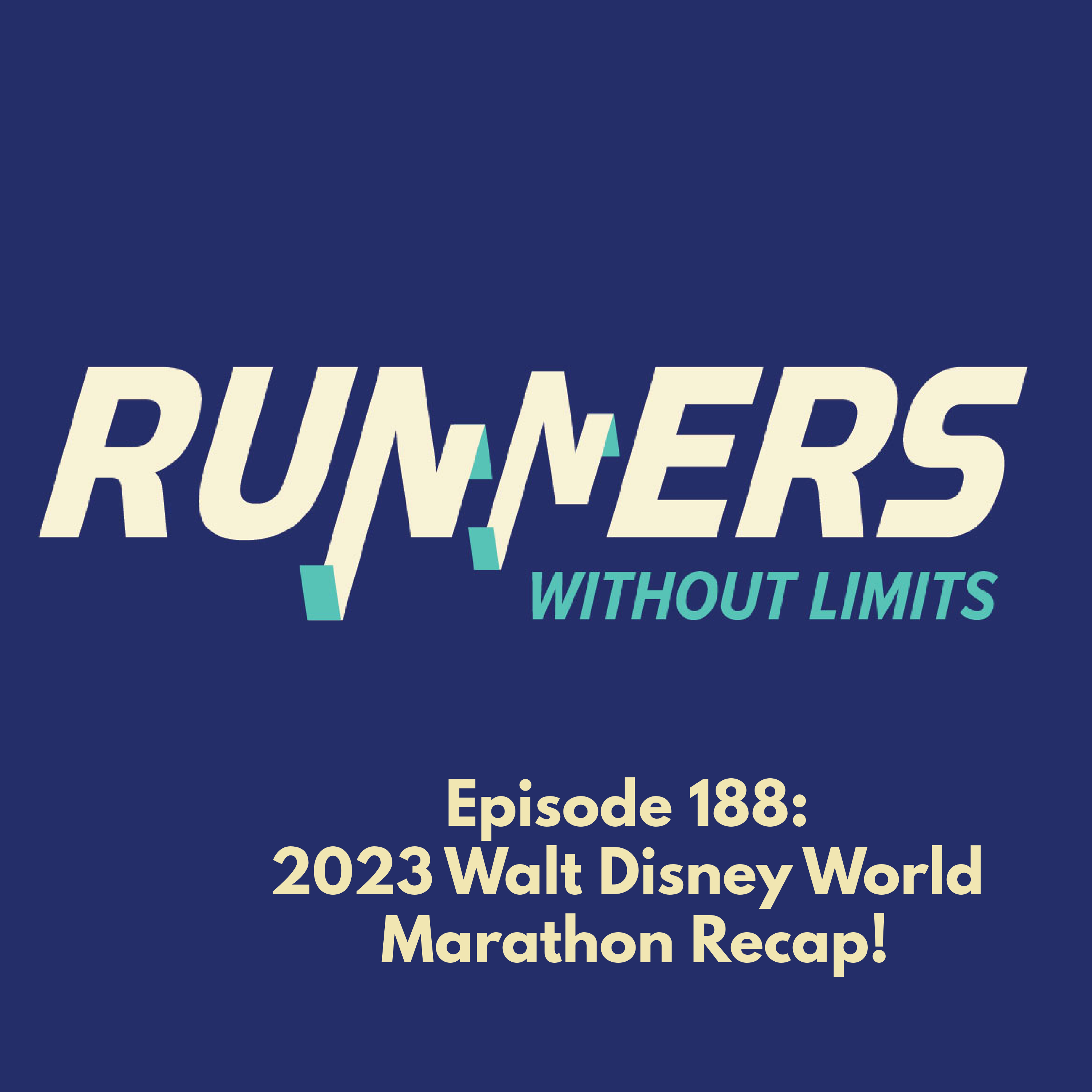 Ep 188 -- RunDisney 2023 WDW Marathon Weekend Marathon Recap