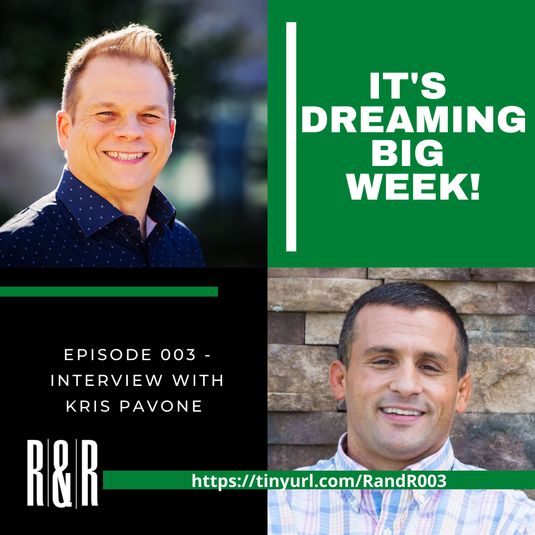 Episode 3 Dreaming Big With Kris Pavone