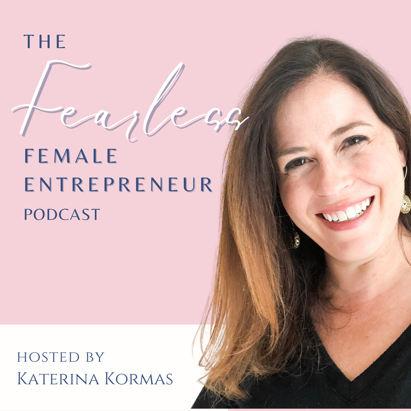 The Fearless Female Entrepreneur