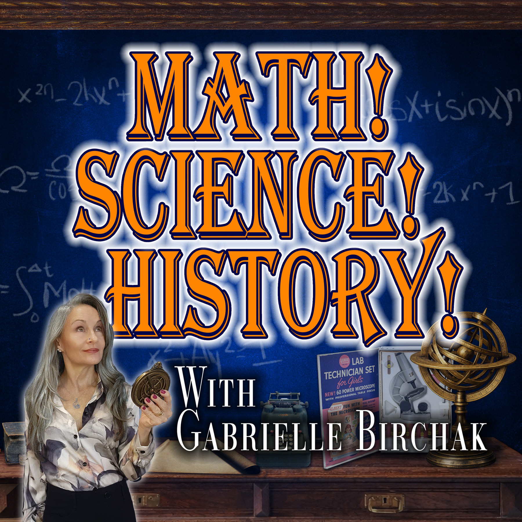 Math! Science! History!