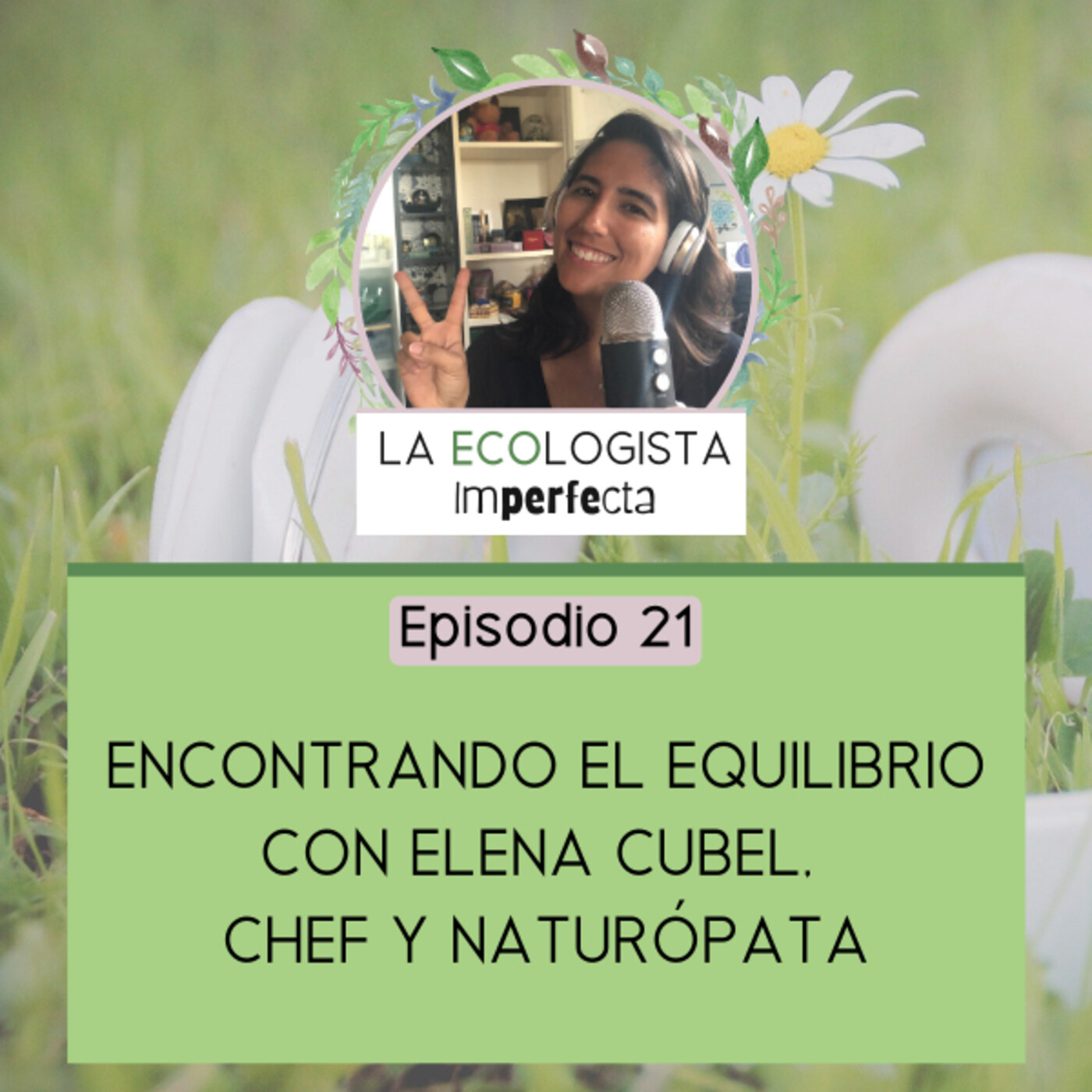 La Ecologista Imperfecta