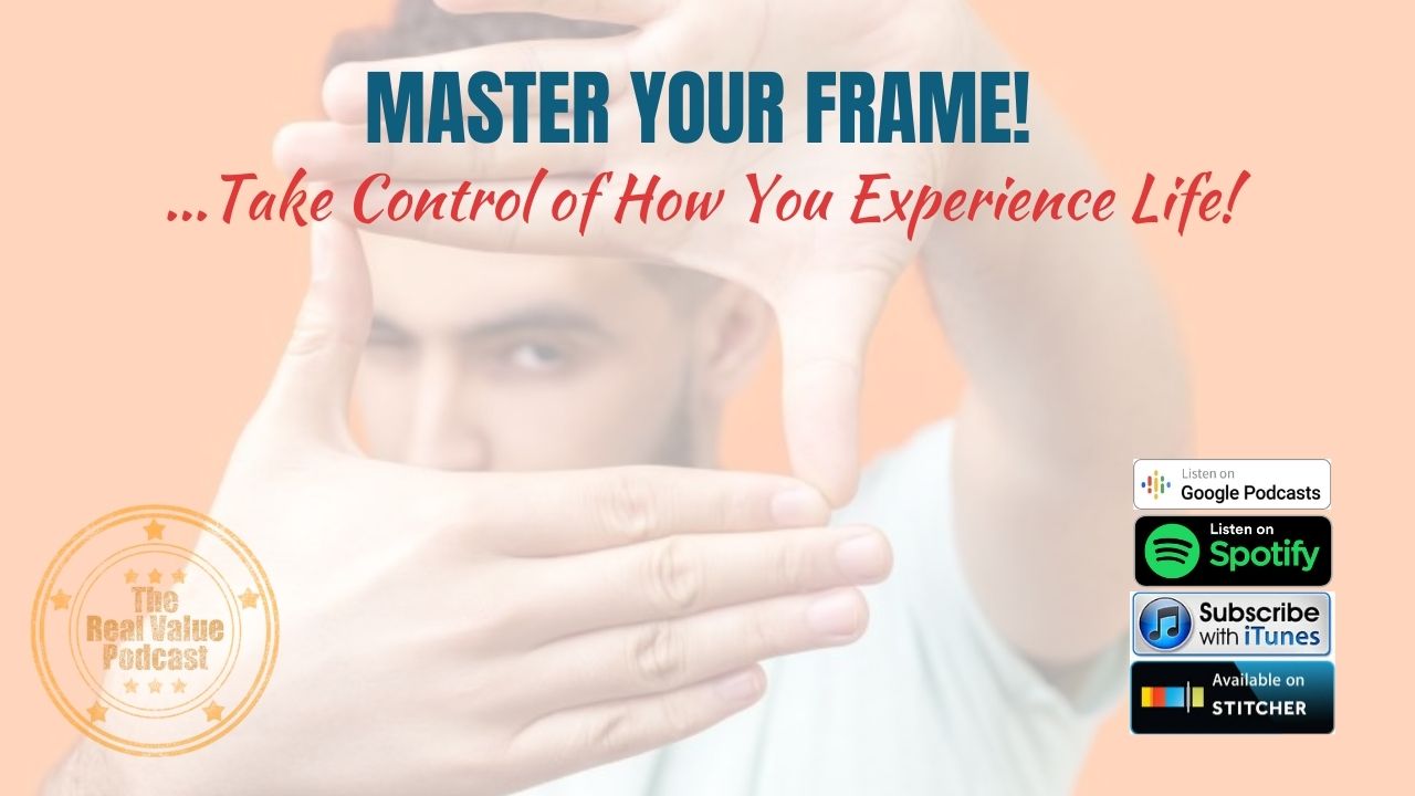 Master Your Frame!