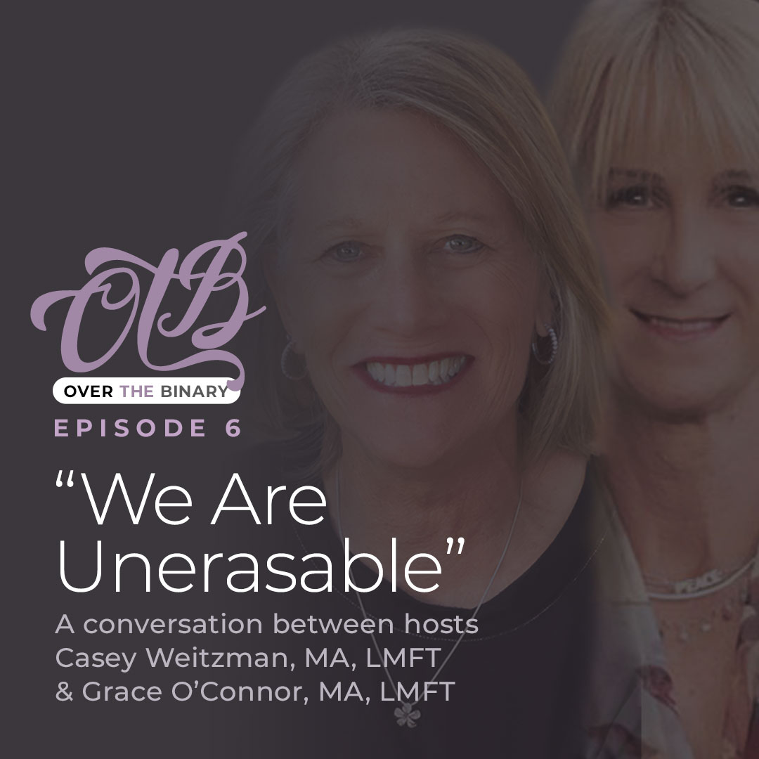 Over the Binary (OTB) | Episode 6 | We Are Unerasable Over the Binary (OTB) | Episode 6 | We Are Unerasable