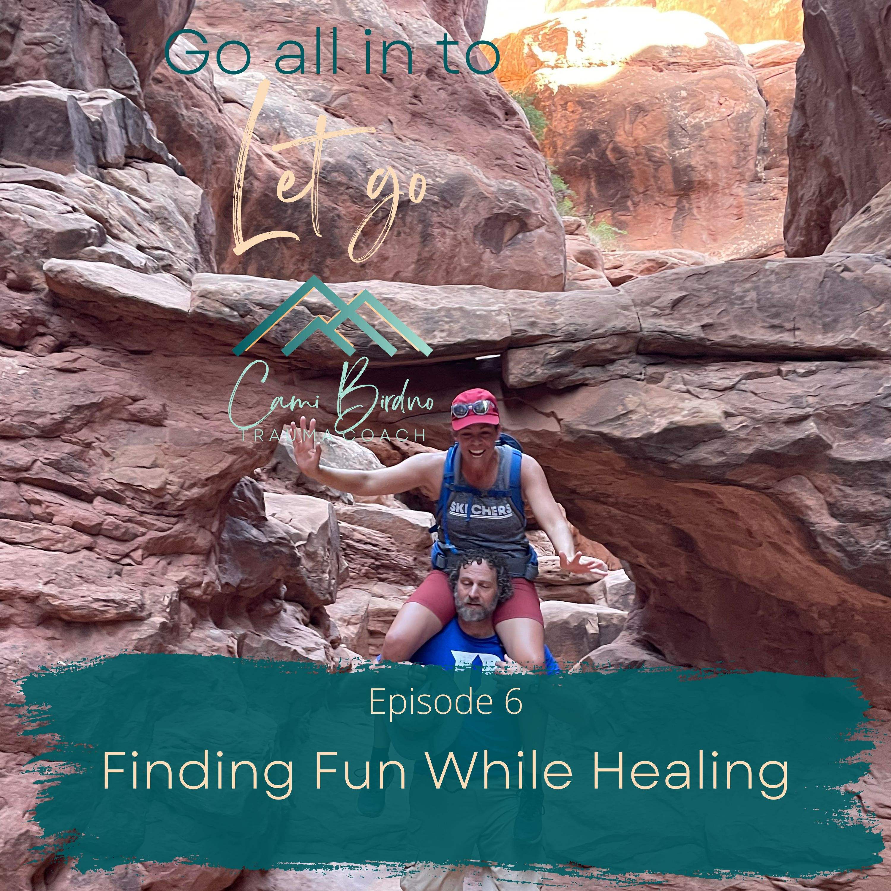 Go all in to Let go - Trauma Healing Insights