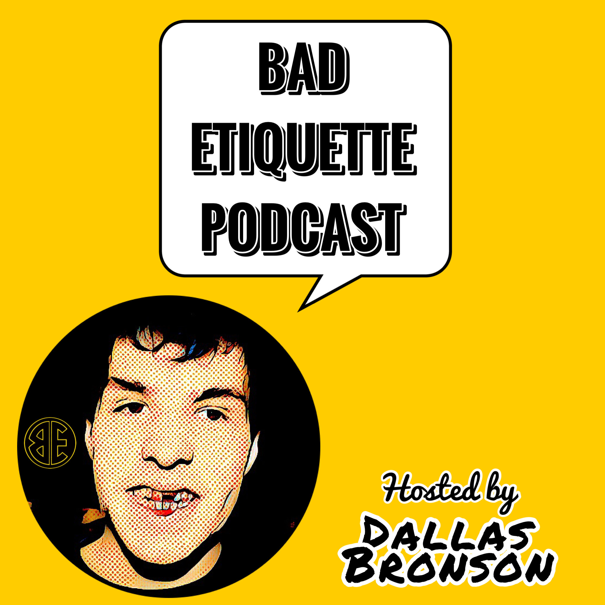 Bad Etiquette Podcast