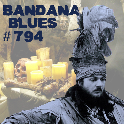 Bandana Blues, founded by Beardo, hosted by Spinner