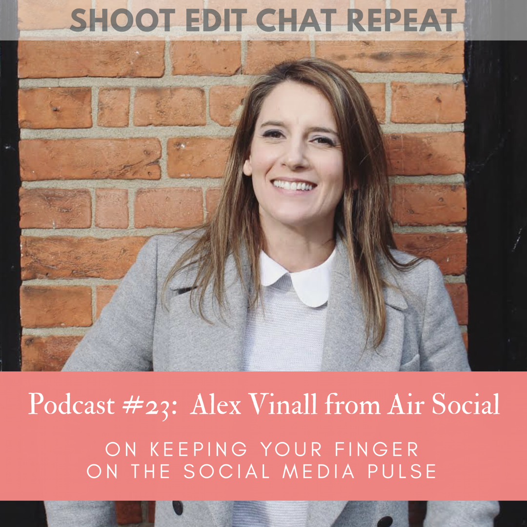 #23  Alex Vinall from Air Social:  On keeping your finger on the social media pulse