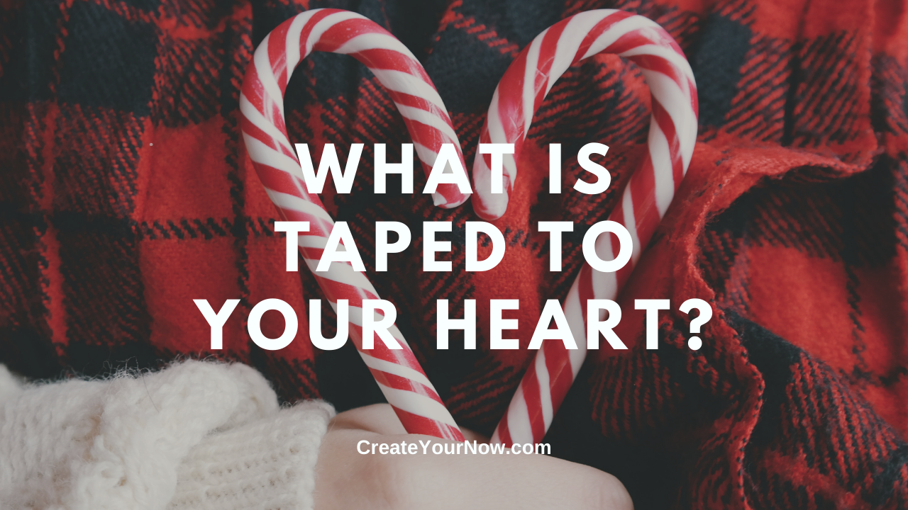 2179 What is Taped to Your Heart?
