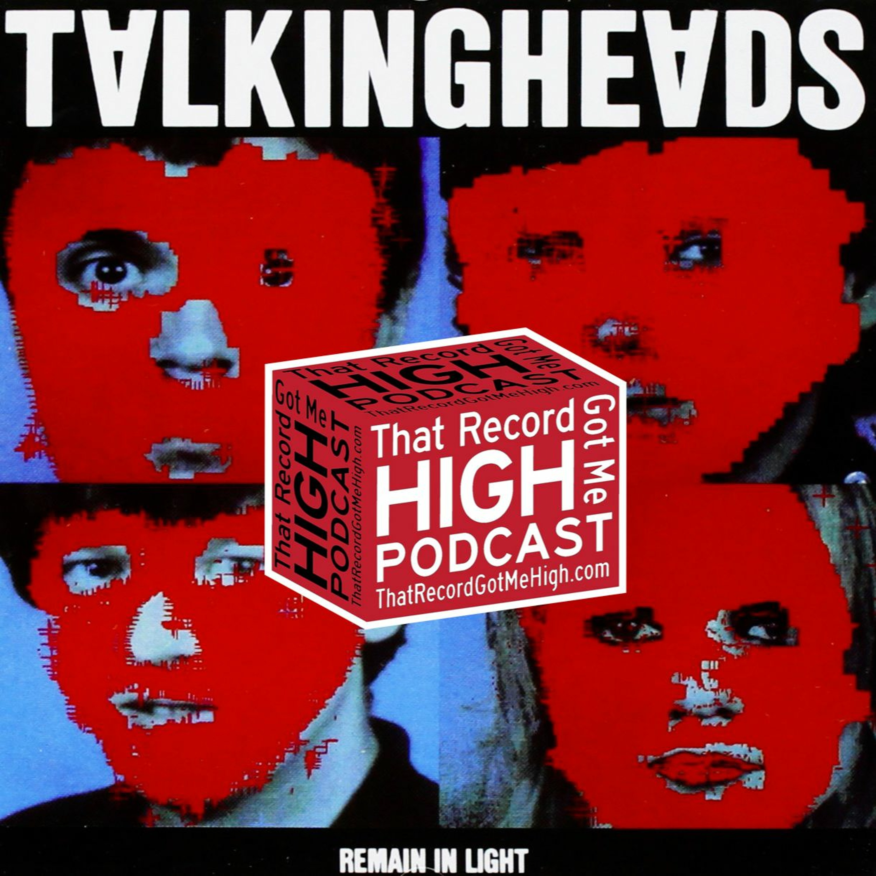 That Record Got Me High Podcast