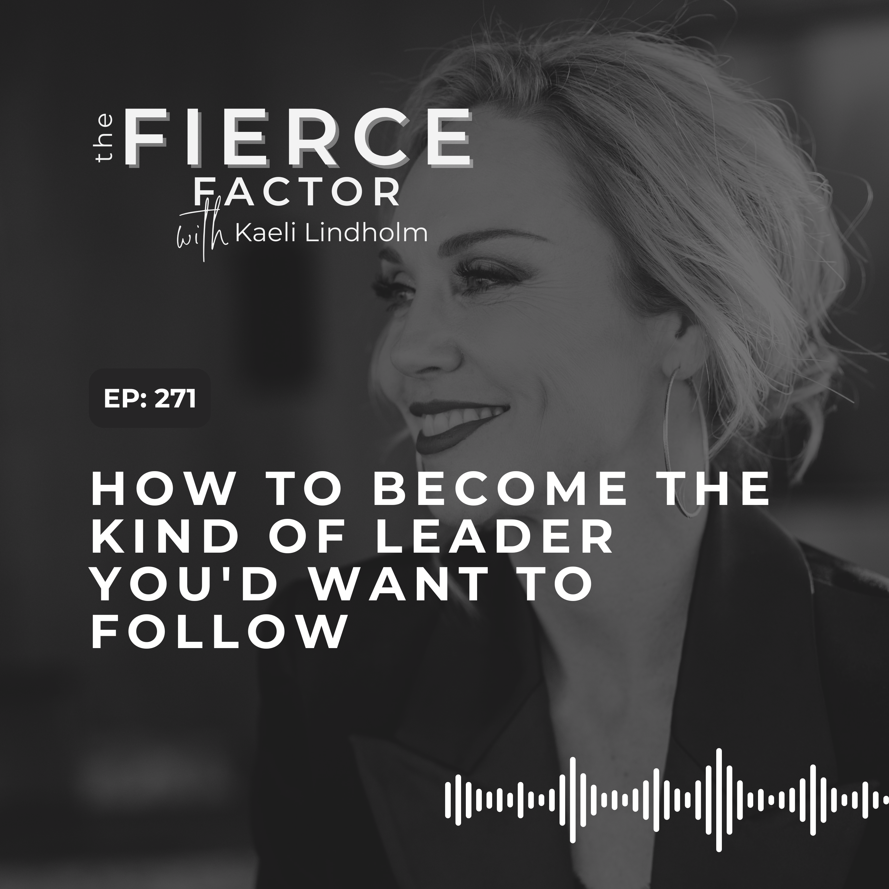 The Fierce Factor with Kaeli Lindholm