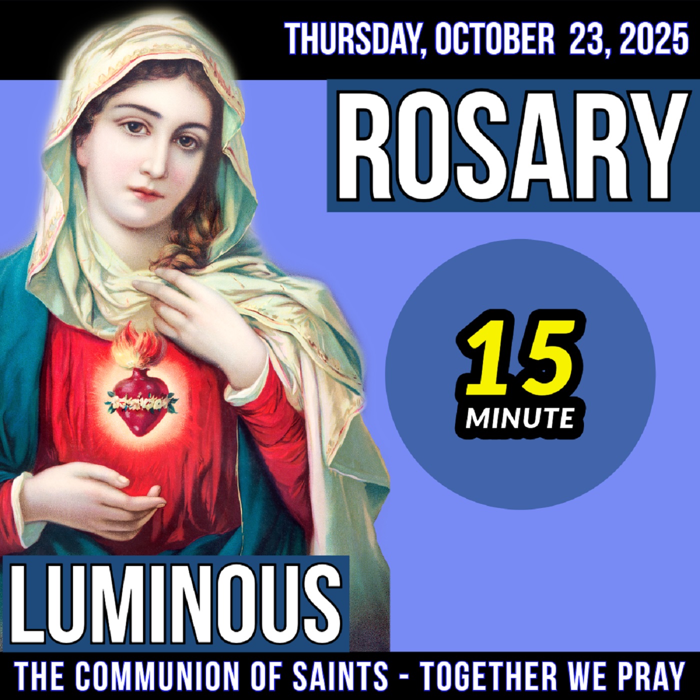 TODAY'S ROSARY for THURSDAY, OCTOBER 23, 2025  - Luminious Mysteries -