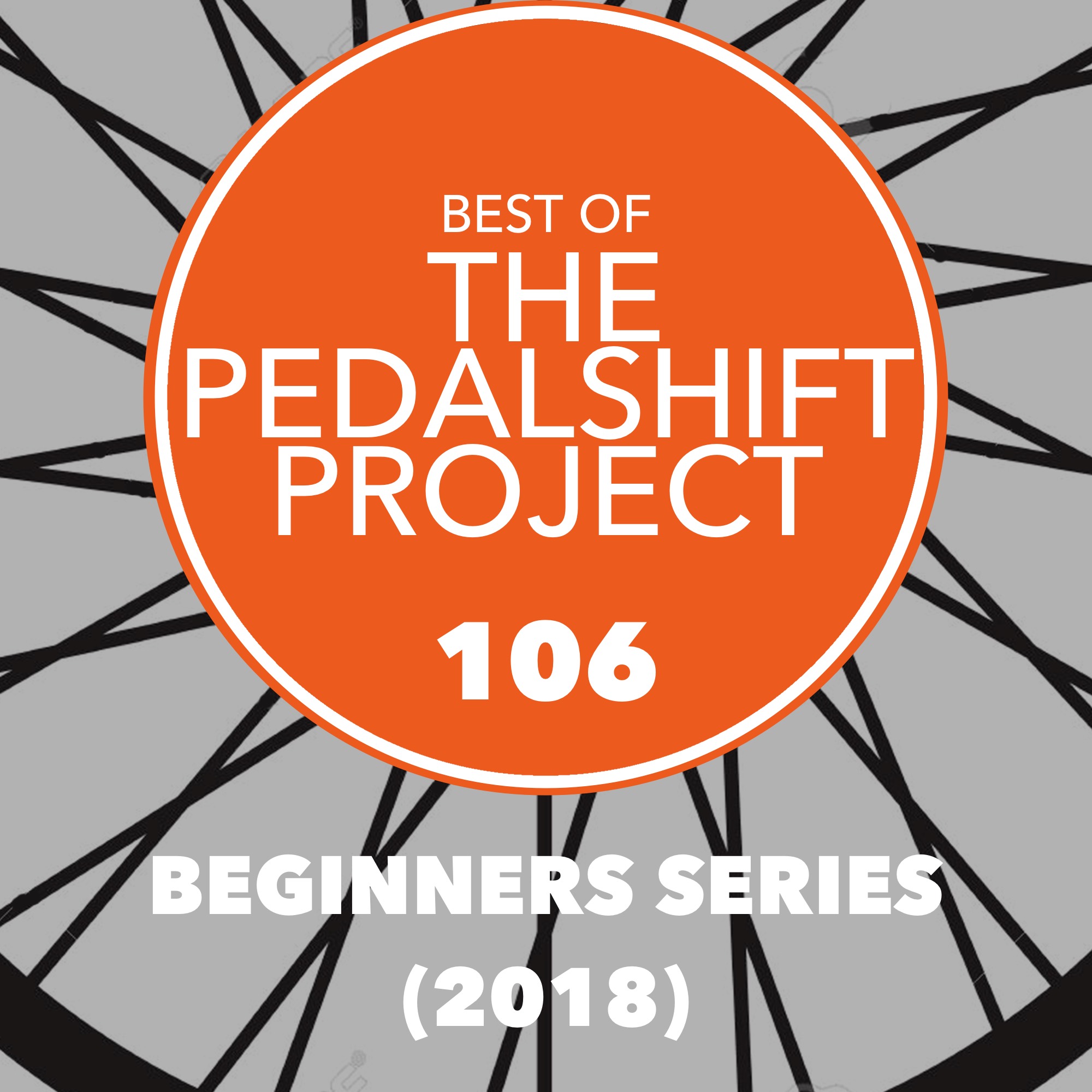 Best of Pedalshift 106: Beginners Series (2018)