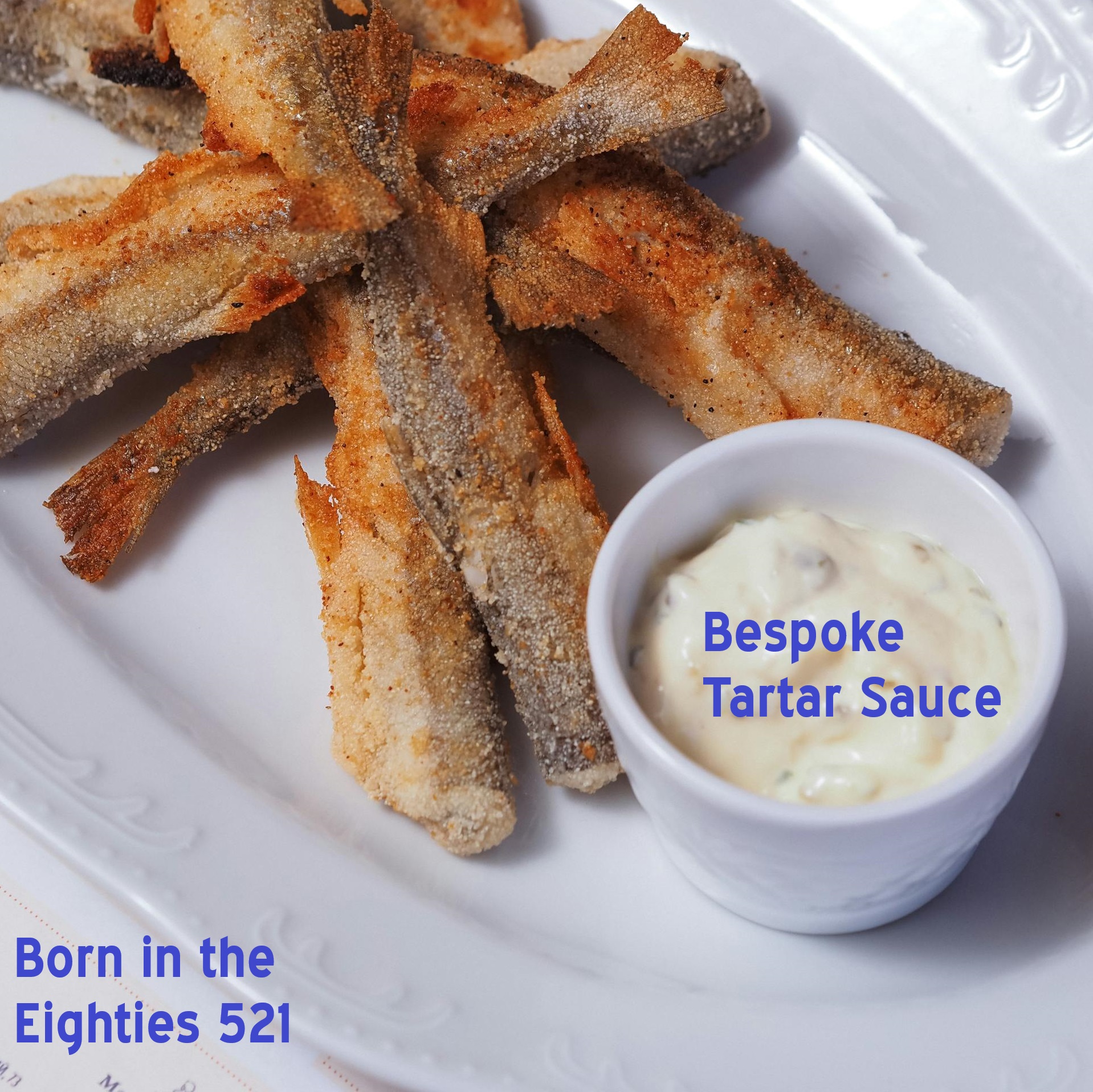 Born in the Eighties 521: Bespoke Tartar Sauce