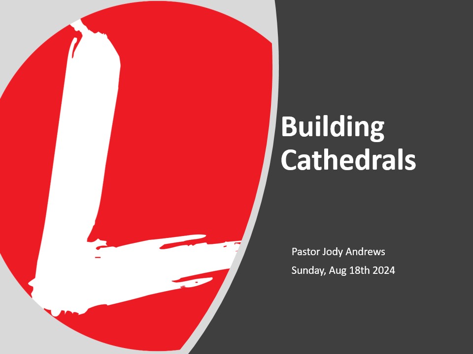 Building Cathedrals