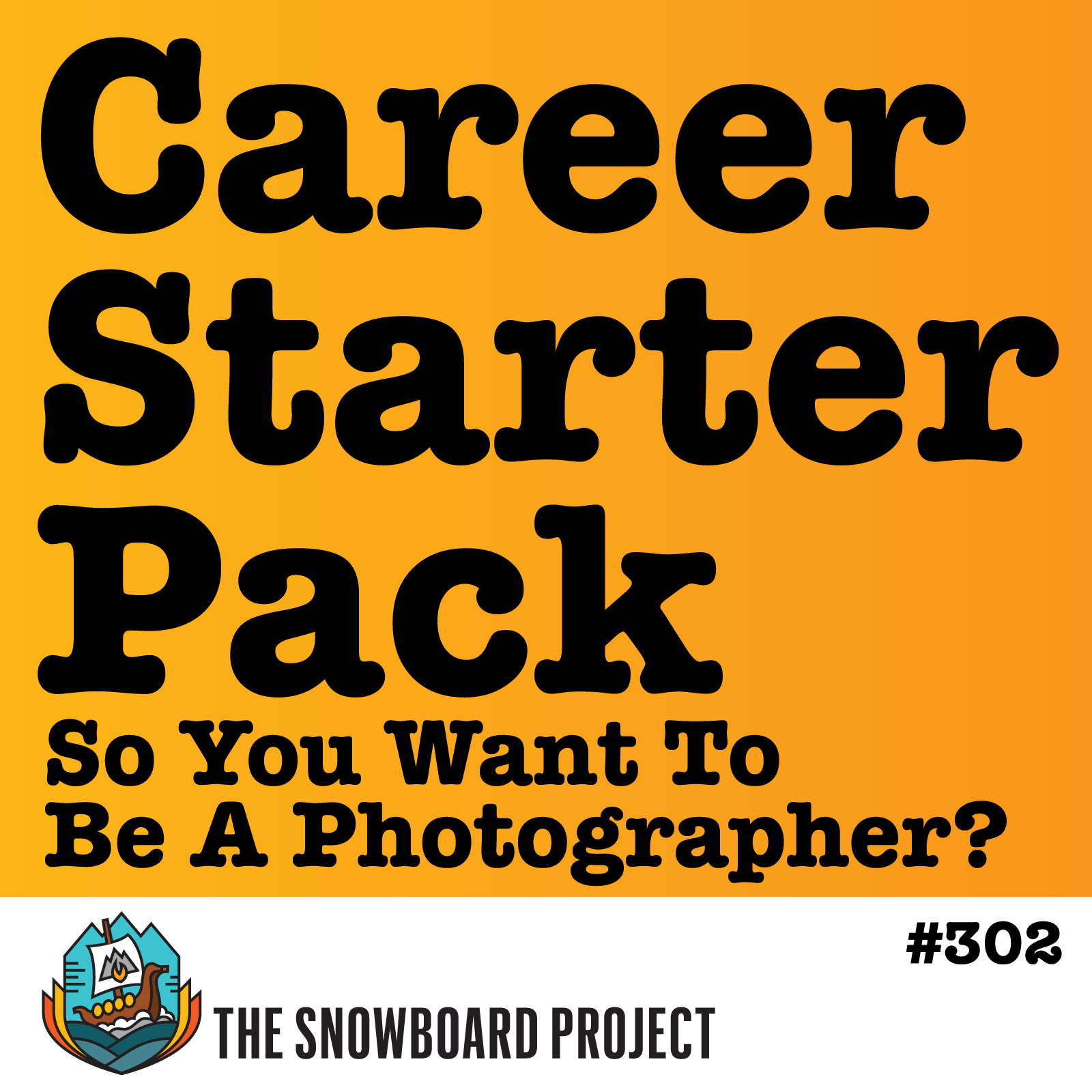 Career Starter Pack: So You Want to be a Photograher?