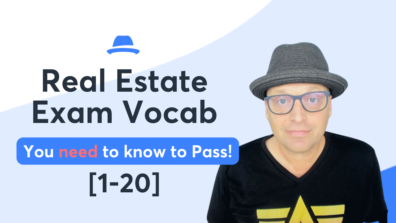 2023 Real Estate Exam Vocab You MUST Know | Words 1-20