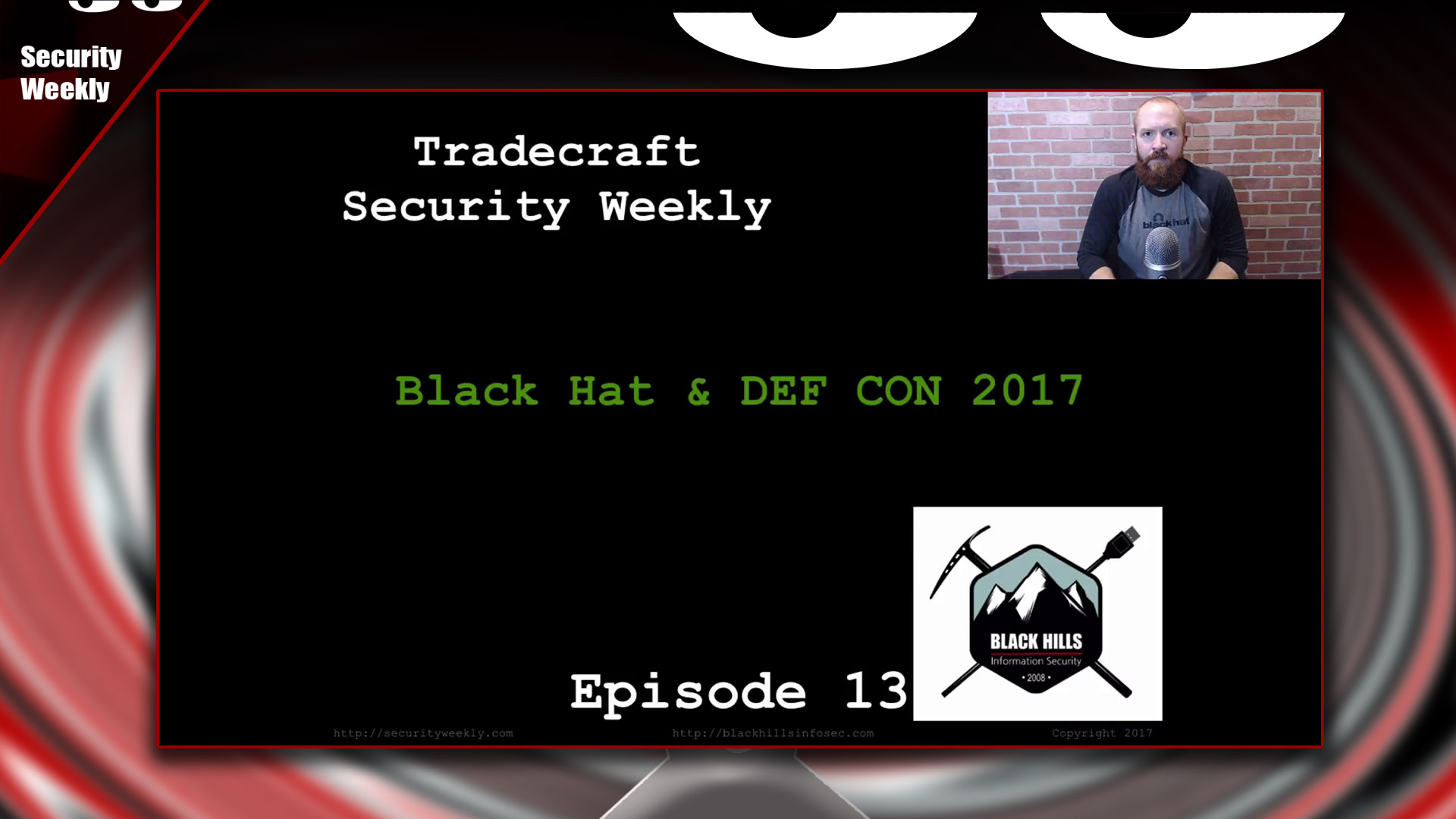 Tradecraft Security Weekly (Video)
