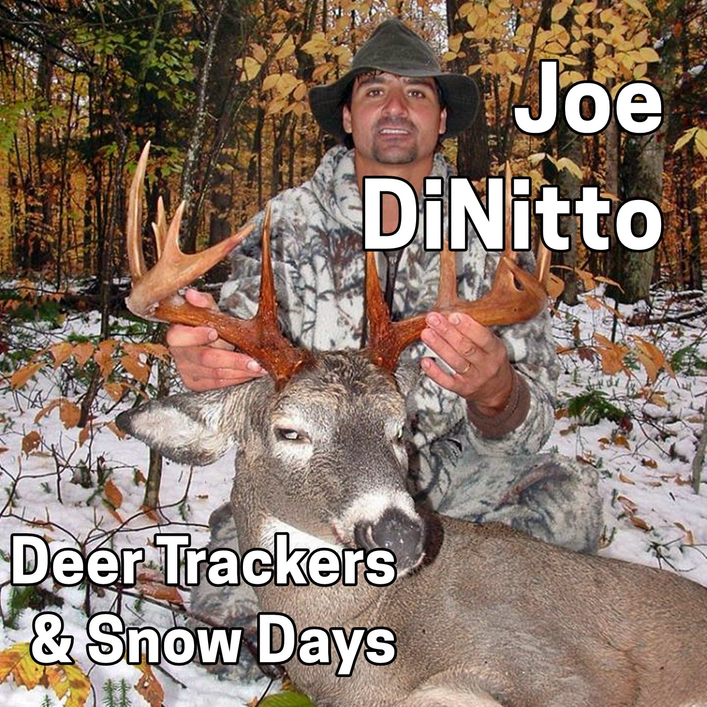 208 JOE DINITTO - Adirondack Deer Trackers and Snow Days