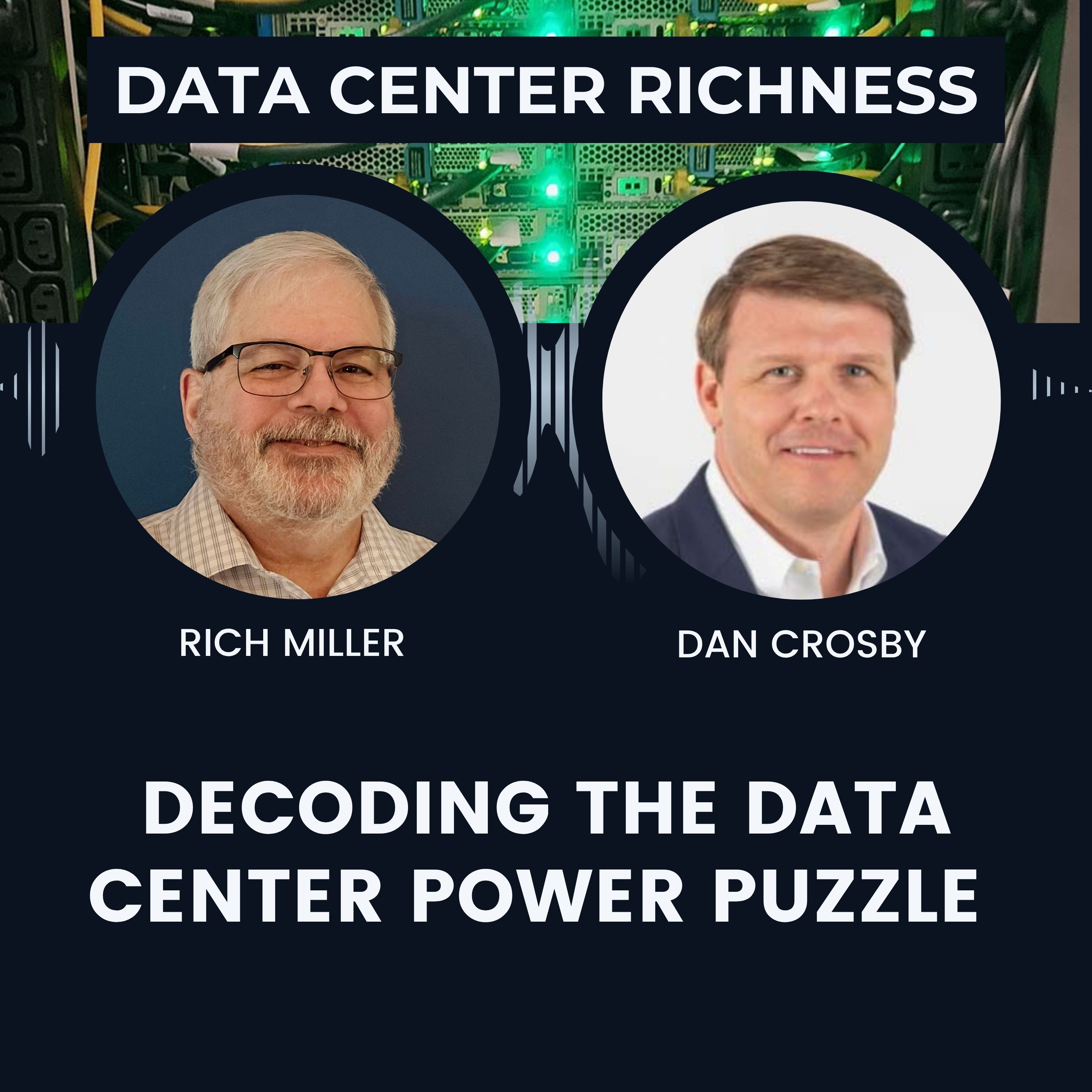 Decoding Data Center Power with Dan Crosby