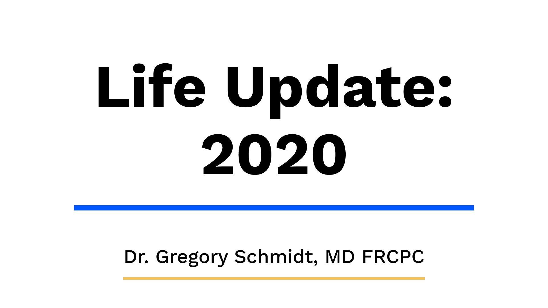 Life Update: 2020