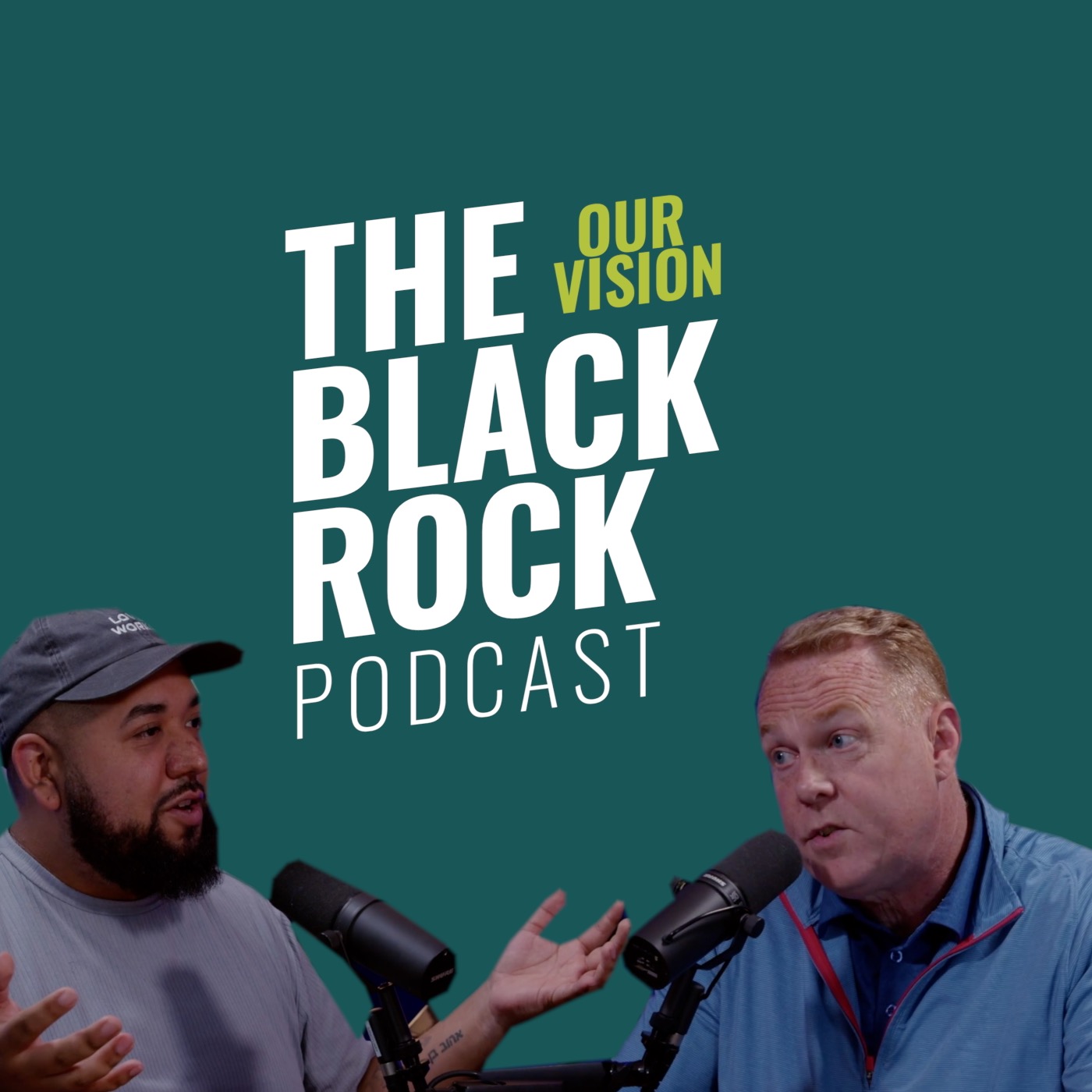 The Black Rock Podcast - Our Vision