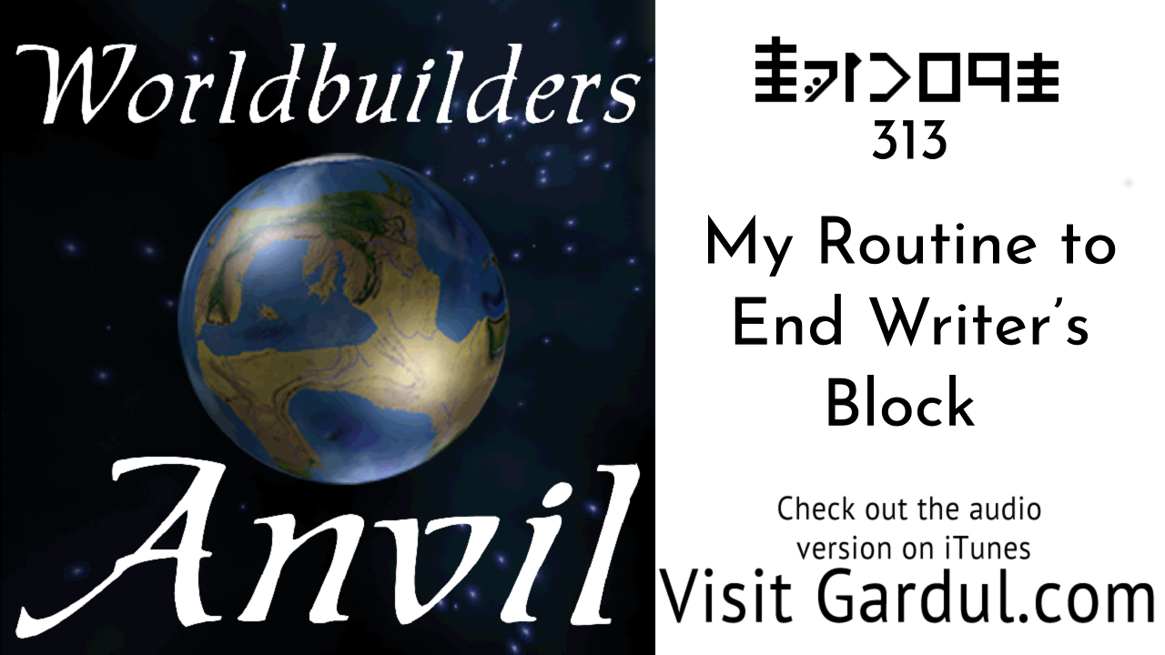 Episode 313 My Routine to End Writer’s Block