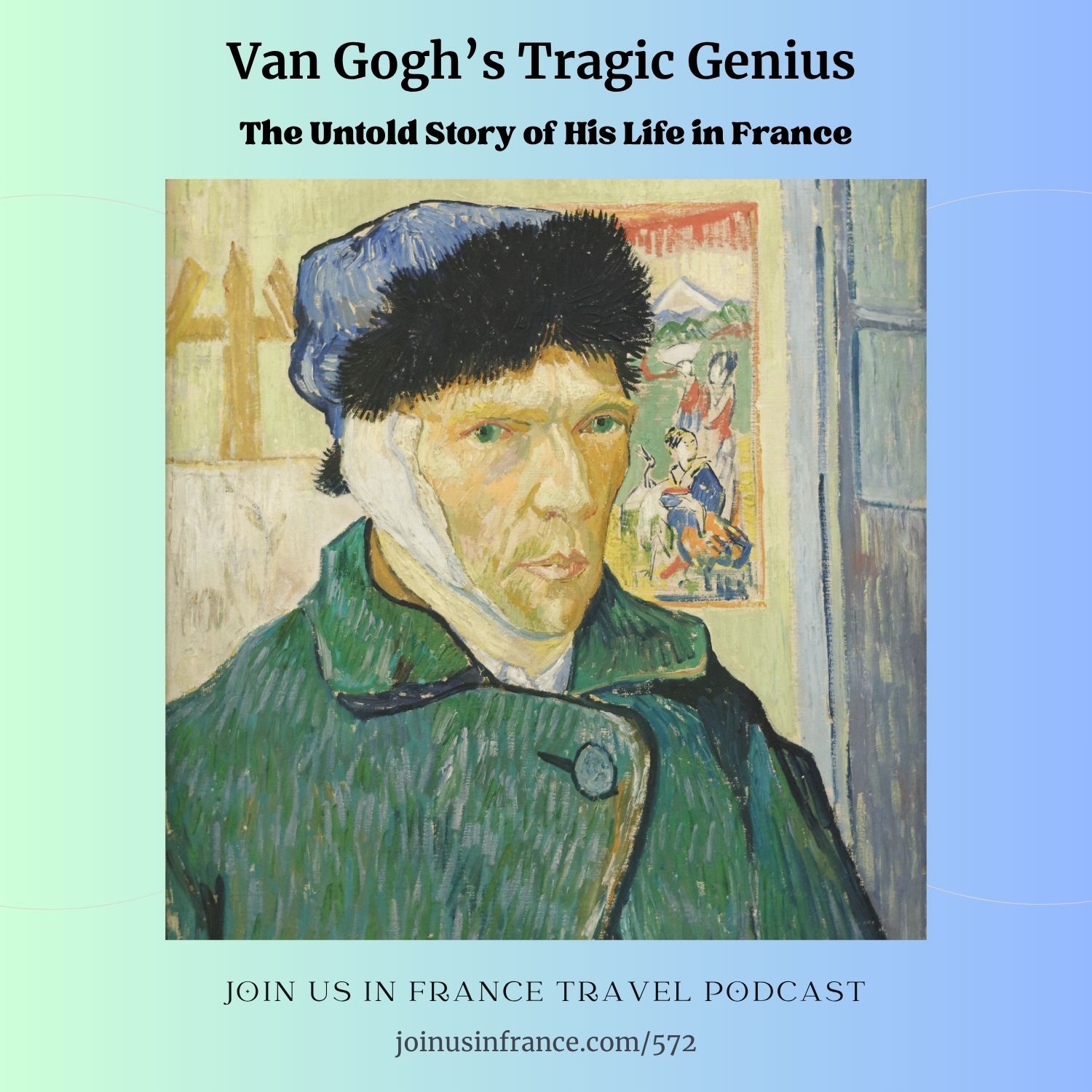 Van Gogh's Tragic Genius: The Untold Story of His Life in France Van Gogh's Tragic Genius: The Untold Story of His Life in France