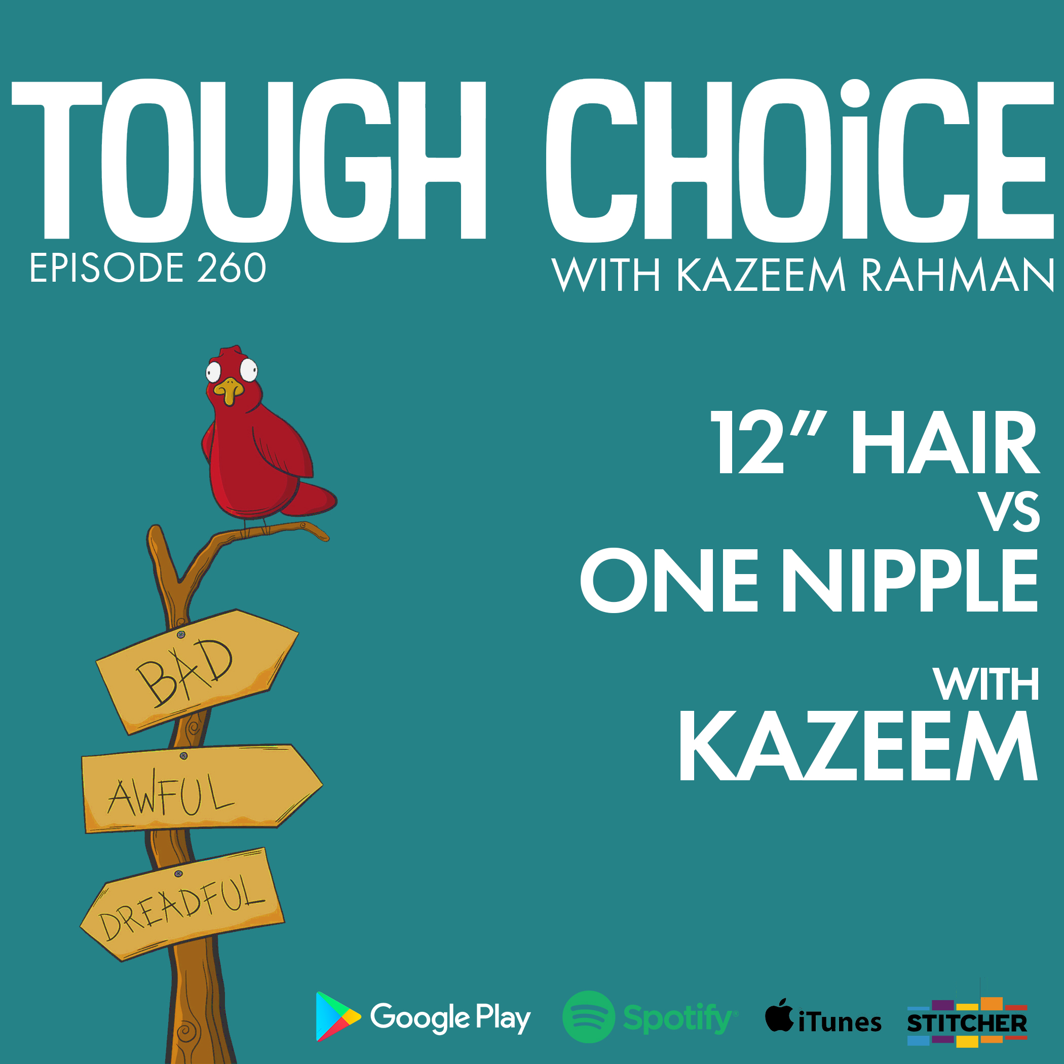 Tough Choice with Kazeem Rahman