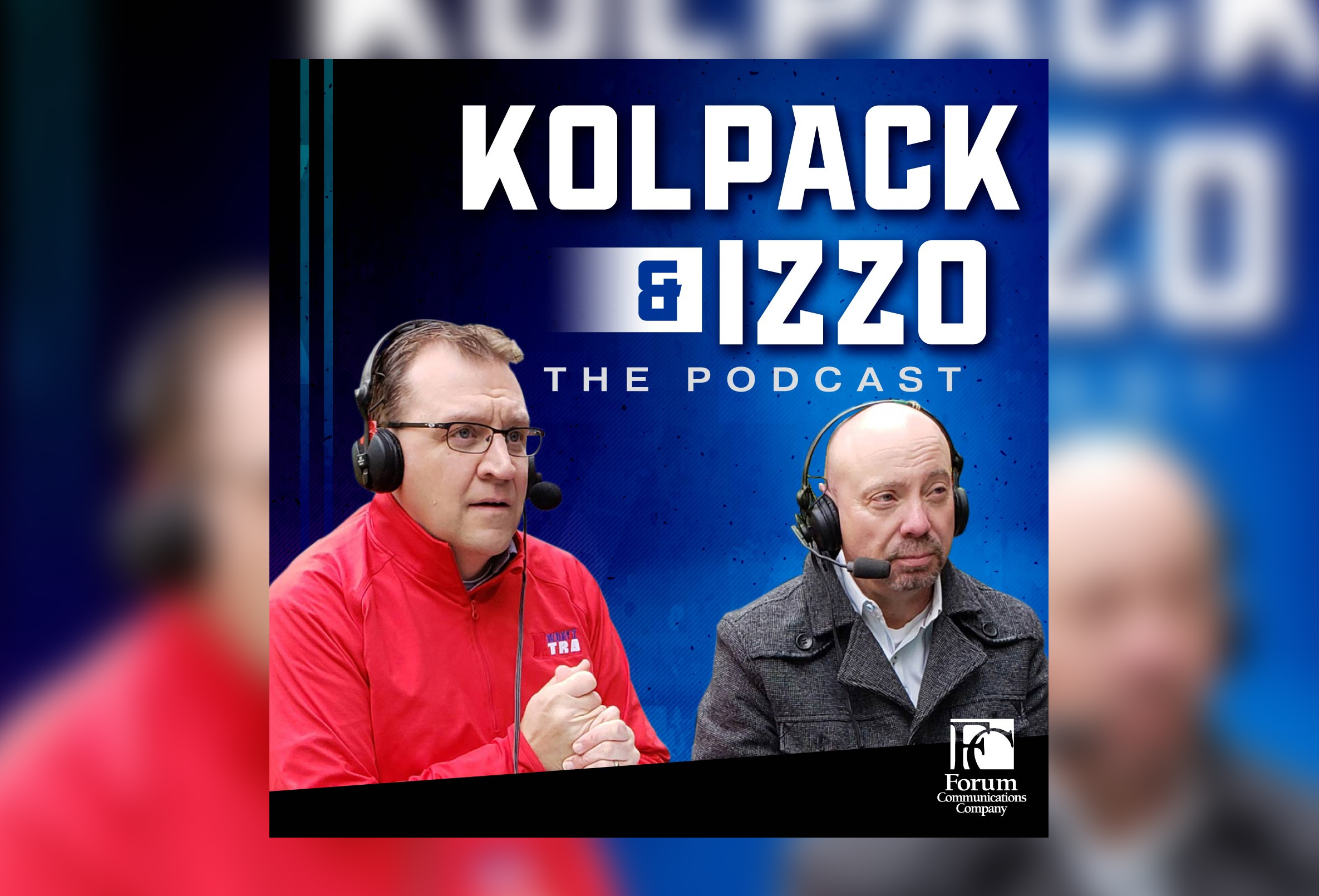 Kolpack and Izzo Podcast